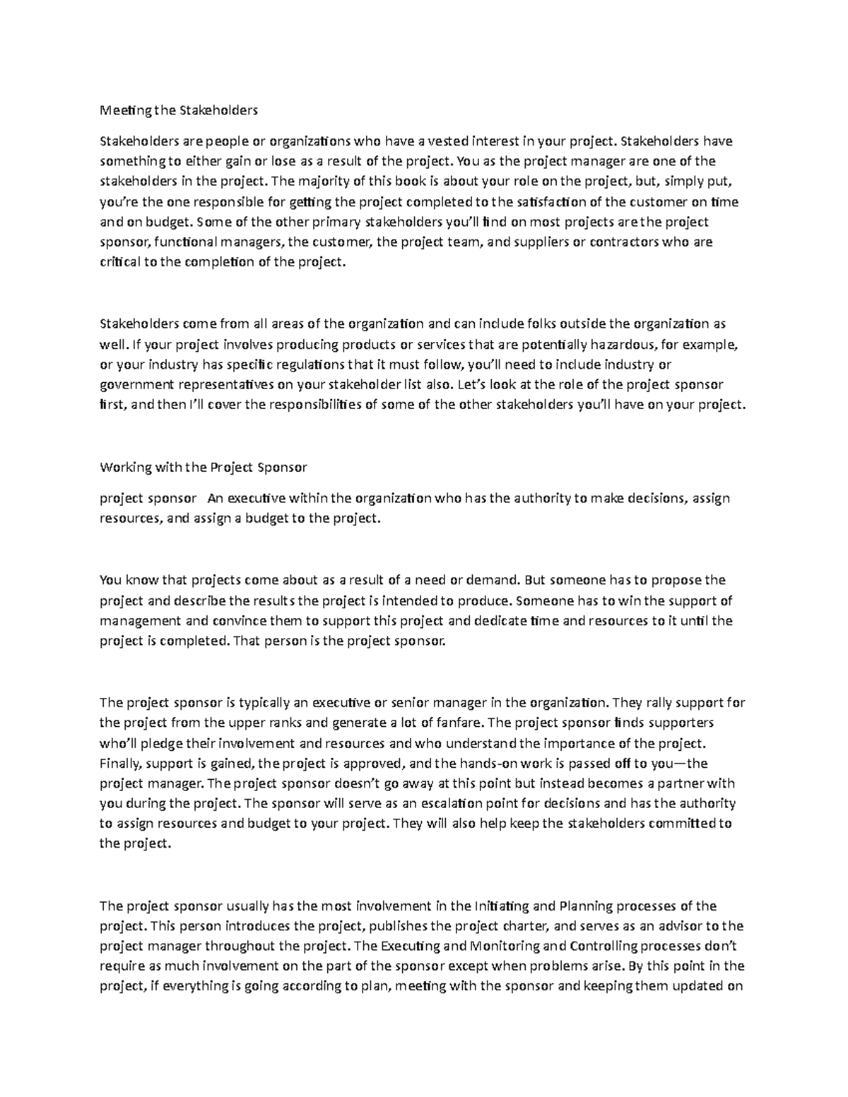 CH 3 (71-75) - notes - Meeting the Stakeholders Stakeholders are people ...