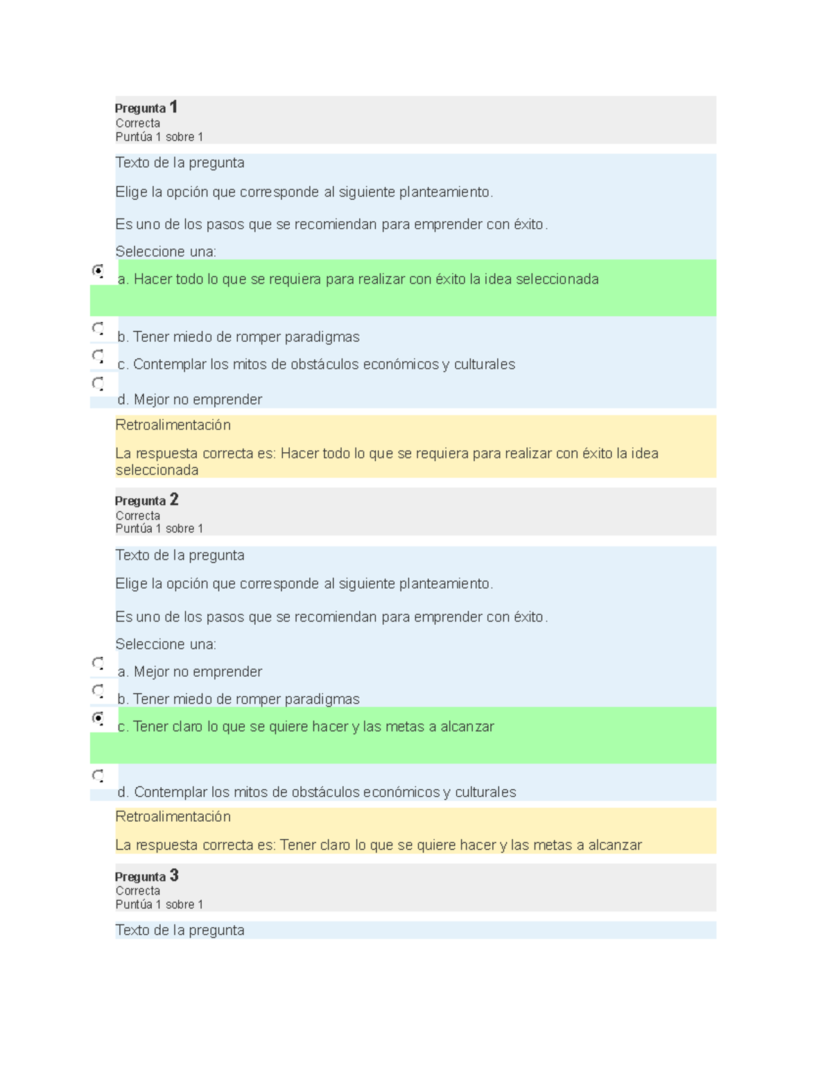 Emprendimiento V2 Examen - Pregunta 1 Correcta Puntúa 1 Sobre 1 Texto ...