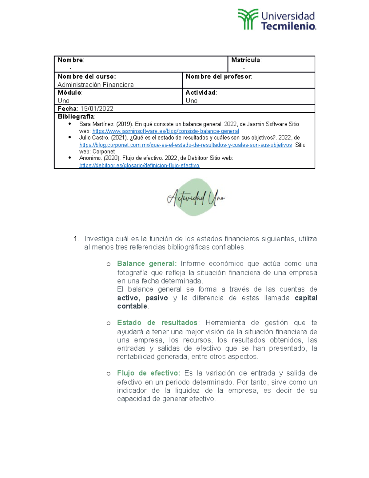 Actividad 1 Administración Financiera - Nombre : Matrícula : Nombre del ...