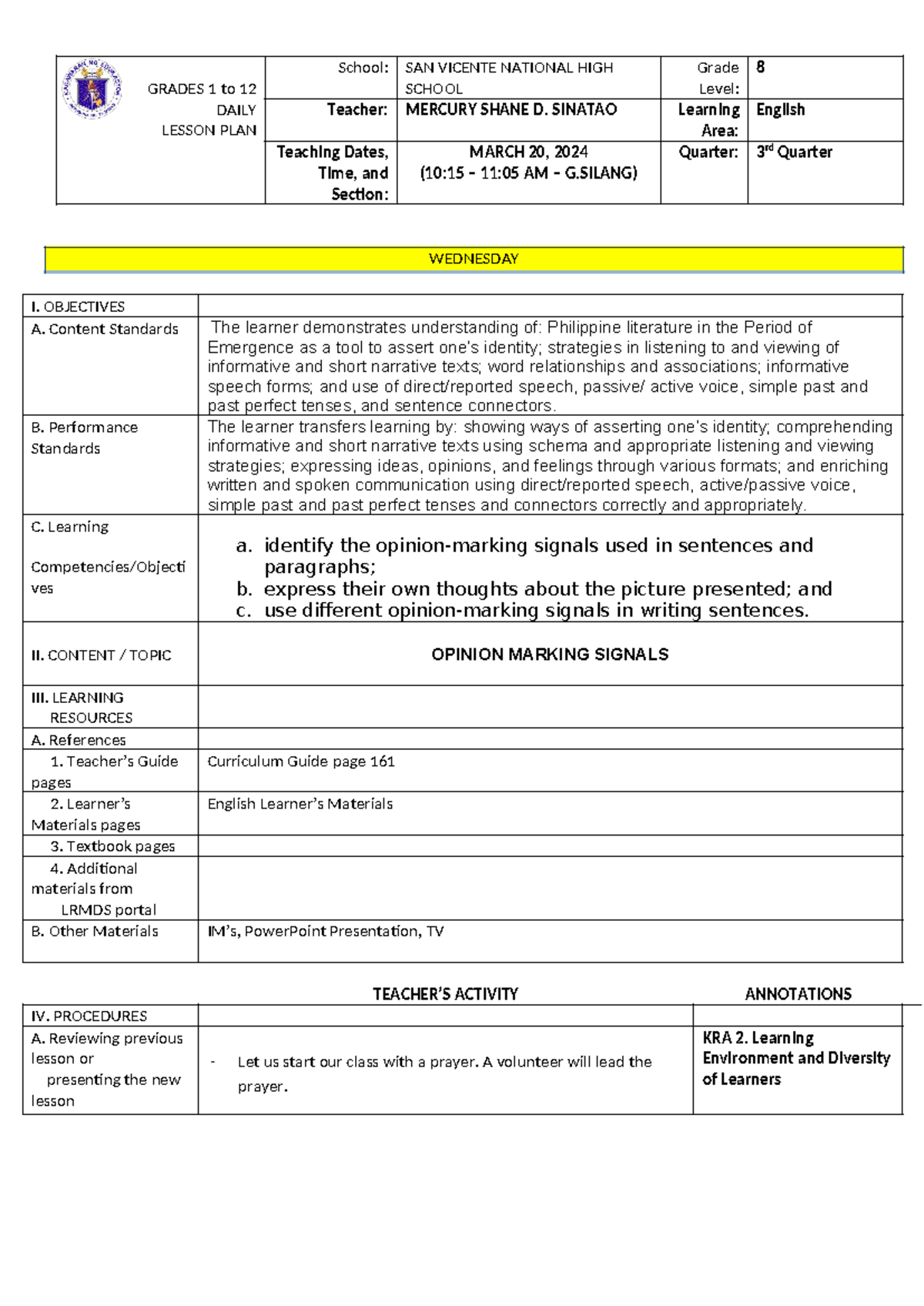 Opinion Marking Signal 1 - GRADES 1 to 12 DAILY LESSON PLAN School: SAN ...