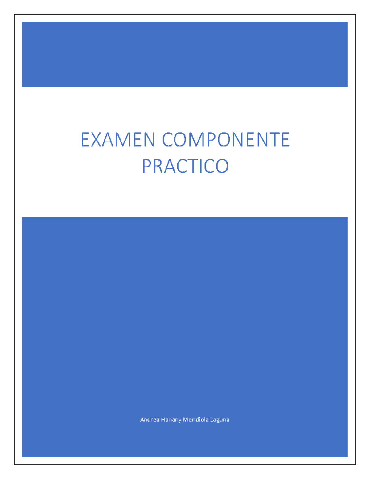 Examen Practico - blackboard uvm - Andrea Hanany Mendiola Laguna EXAMEN ...