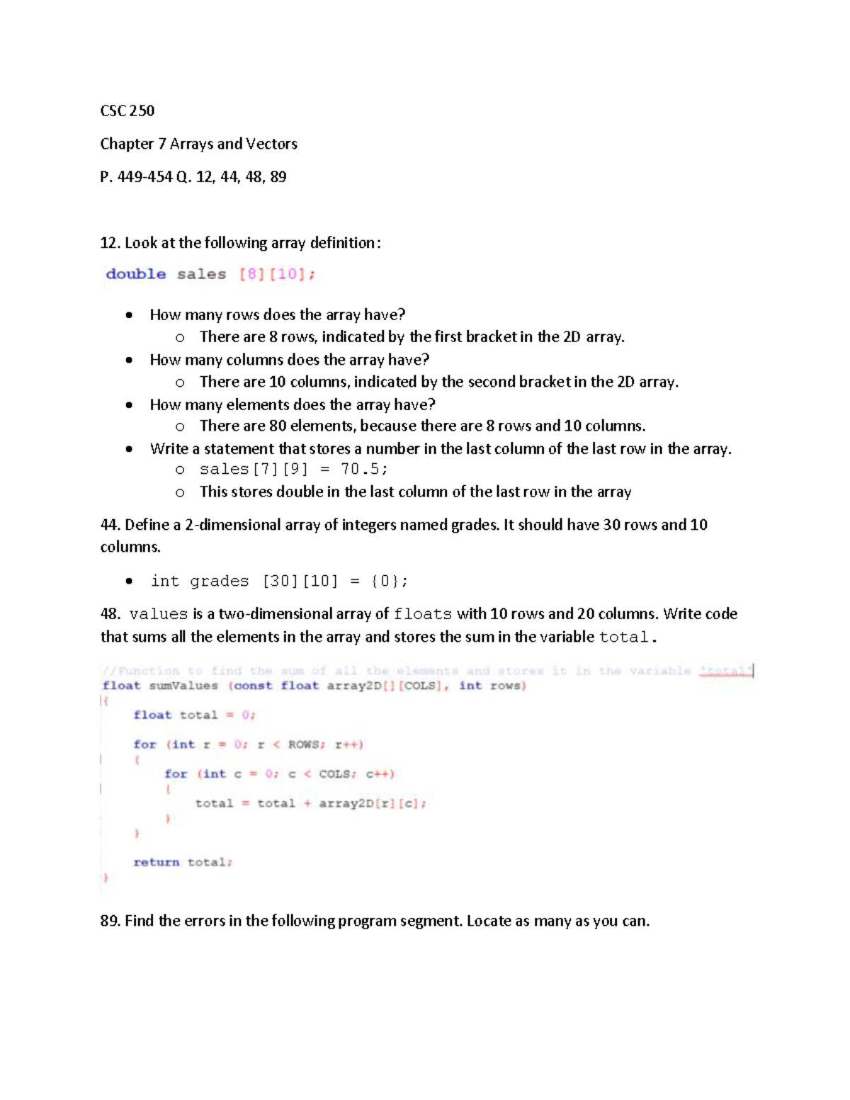 CSC 250 Chapter 7 - CSC 250 Chapter 7 Arrays and Vectors P. 449-454 Q ...