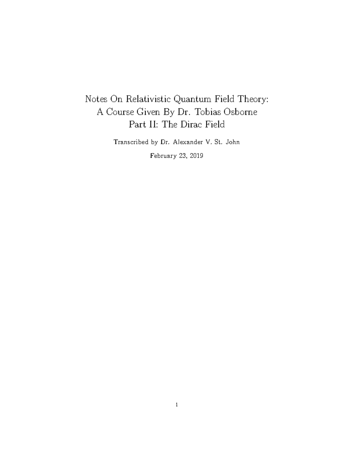 Physics Lecture Notes - Notes On Relativistic Quantum Field Theory: A ...