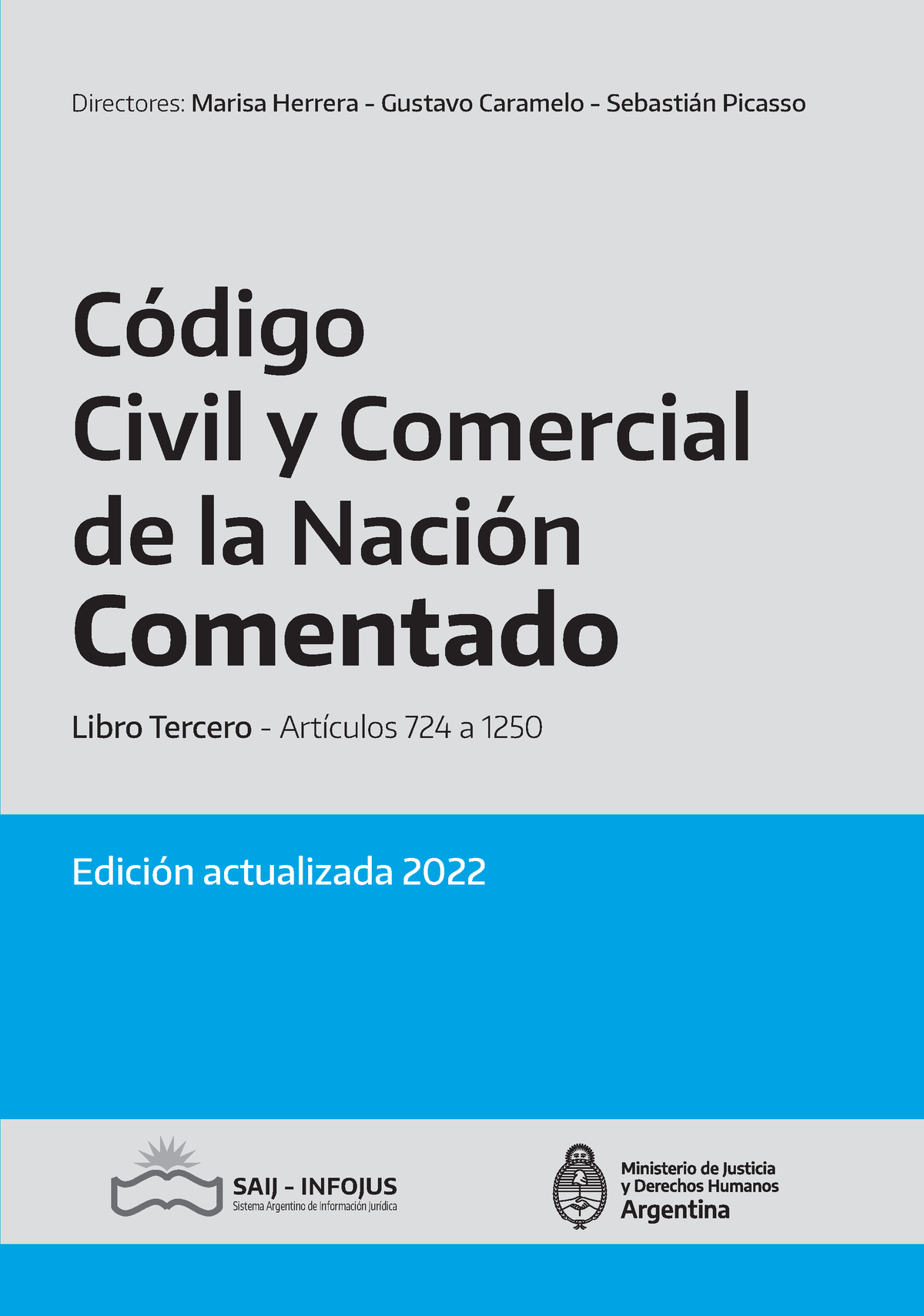 Tomo 3 Ccyc Digital Codigo Civil Y Comercial Comentado Libro Tercero Artículos 724 A 1250 1960