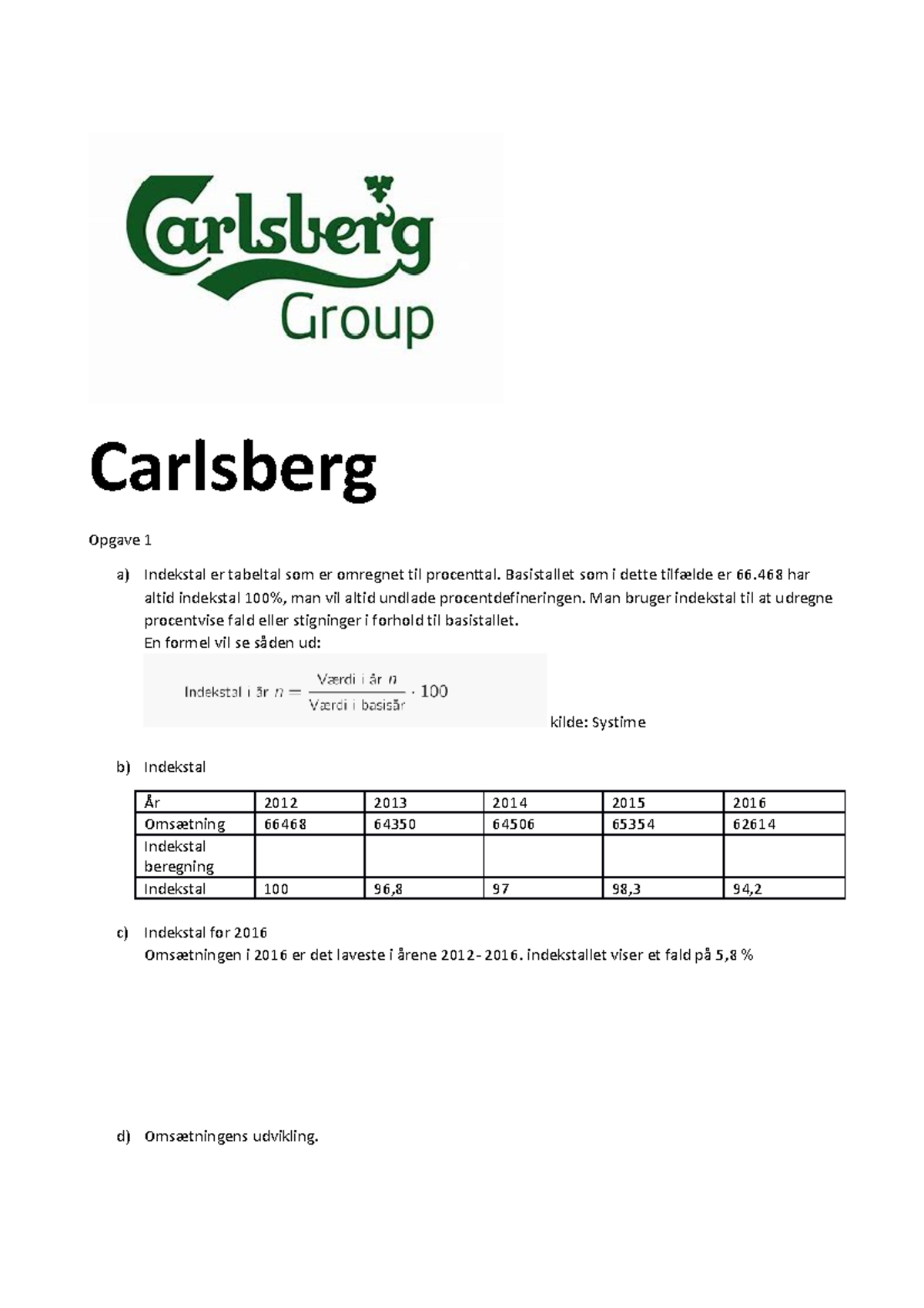 Carlsberg - Matematik Karakter 10 - Carlsberg Opgave 1 A) Indekstal Er ...