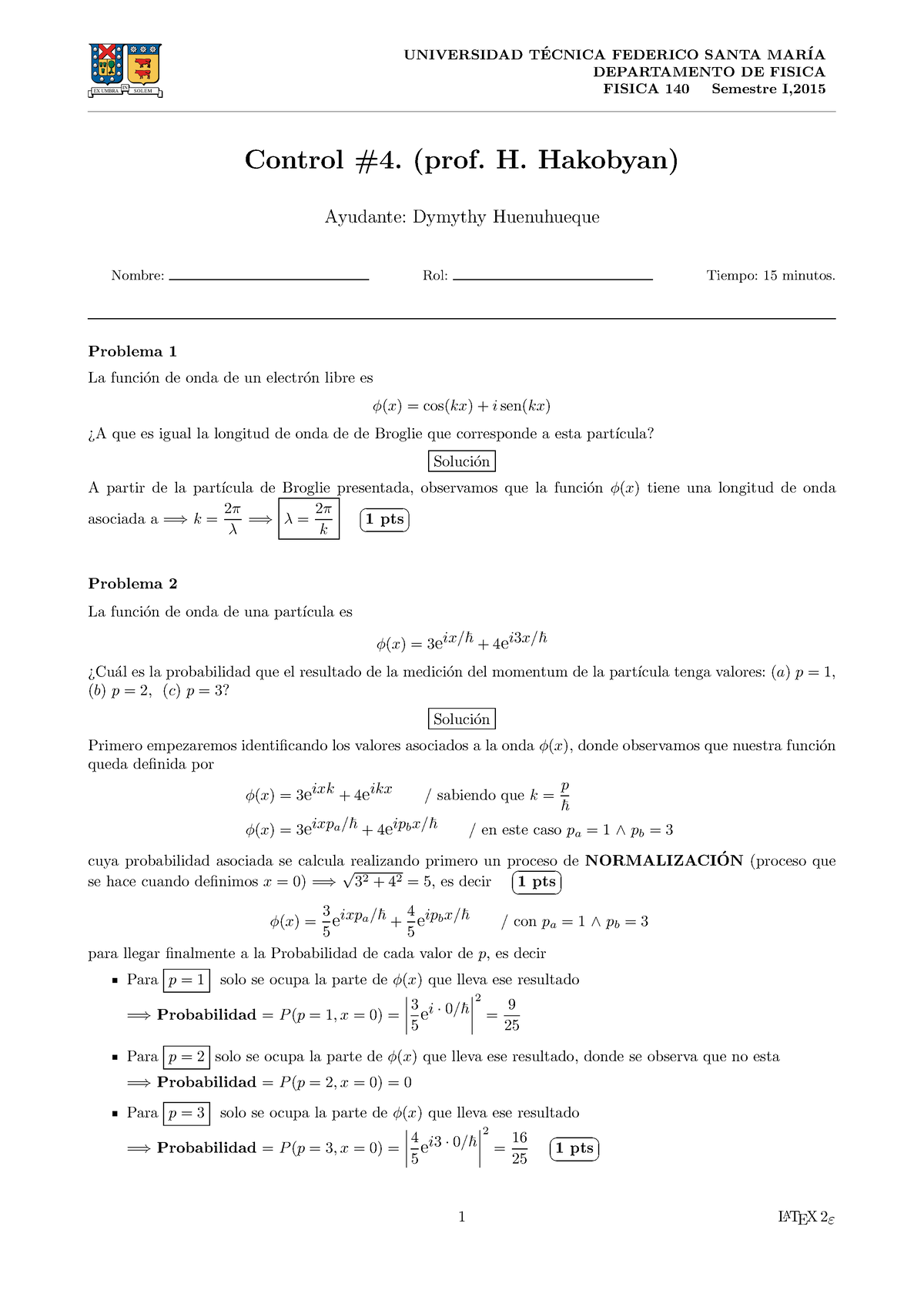 Control 4 FIS140 - 1º Semestre 2015 - Pauta - UNIVERSIDAD TECNICA ...