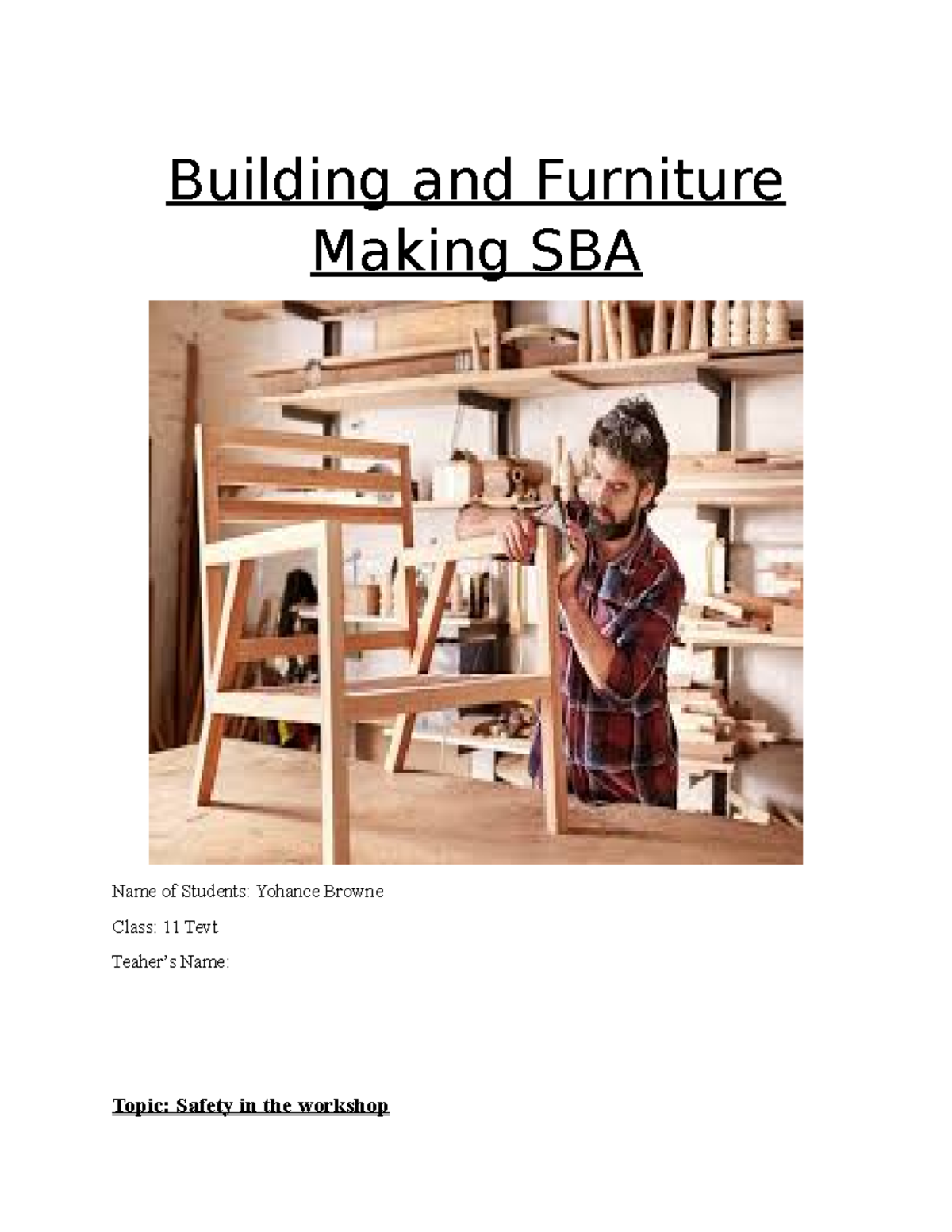 Building and Furniture Making SBA Building and Furniture Making SBA