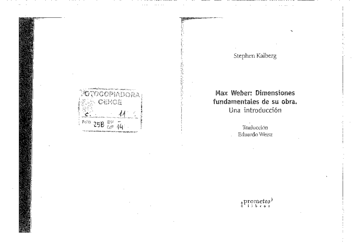 Kalberg, S., Max Weber, principales dimensiones de su obra - Sociología ...