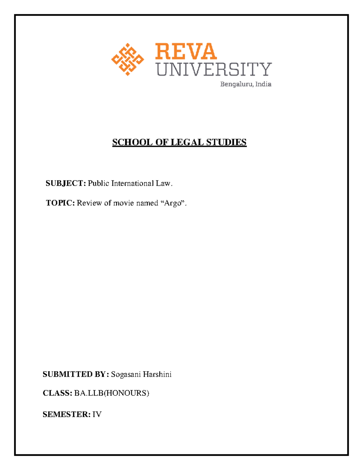 Argo movie review SCHOOL OF LEGAL STUDIES SUBJECT Public International Law. TOPIC Review of