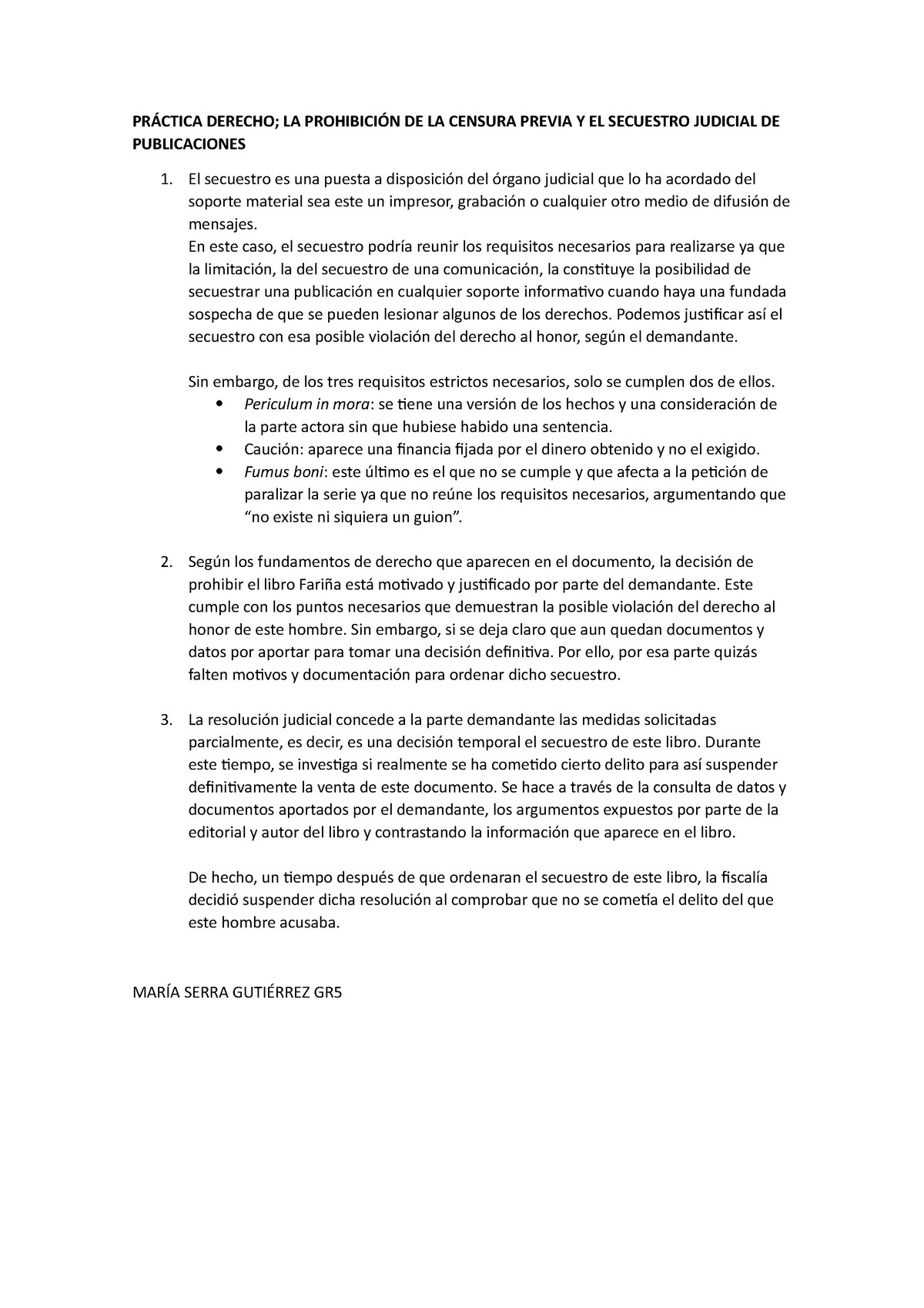 Práctica 2 Derecho - PRÁCTICA DERECHO; LA PROHIBICIÓN DE LA CENSURA ...