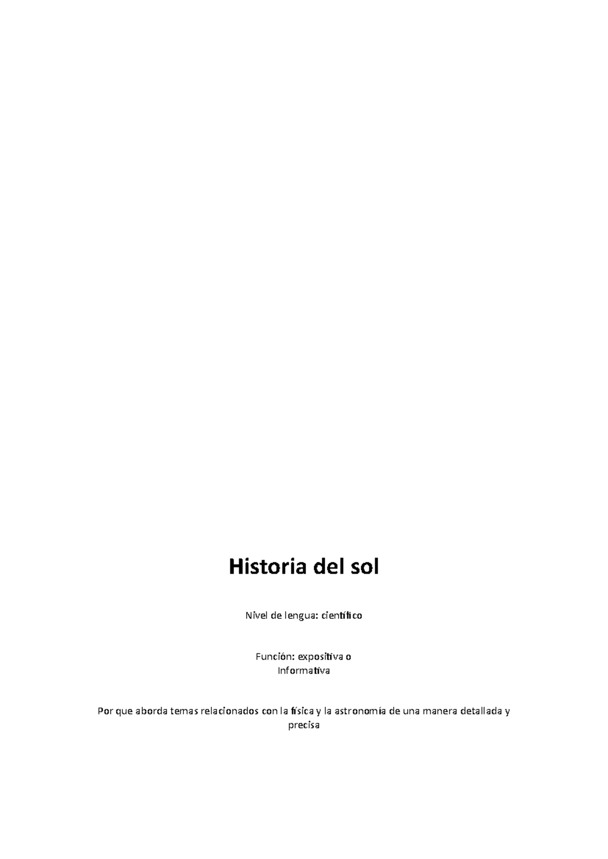 Lengua y hablaaaaaaa - Trabajo - Historia del sol Nivel de lengua ...