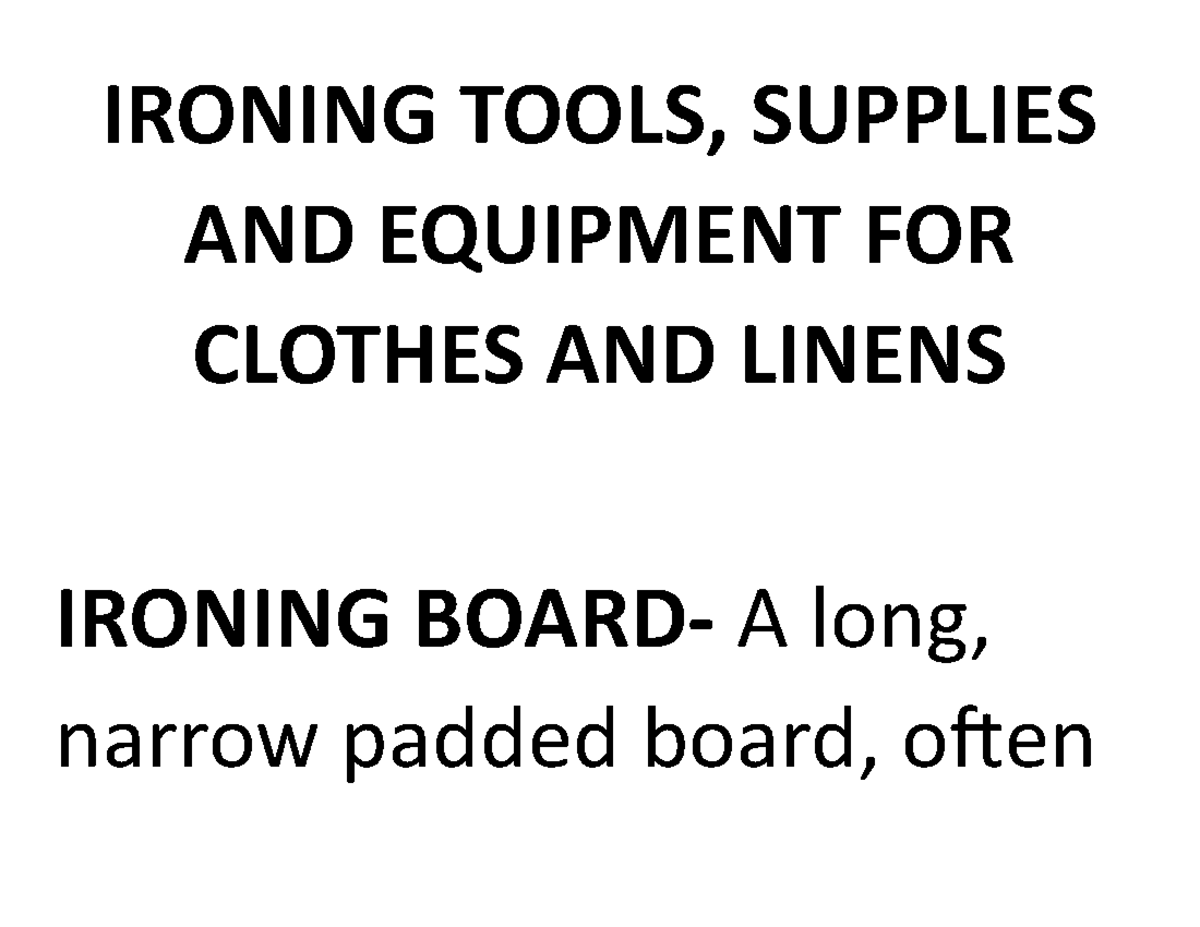 Ironing Tools Lecture notes IRONING TOOLS, SUPPLIES AND EQUIPMENT