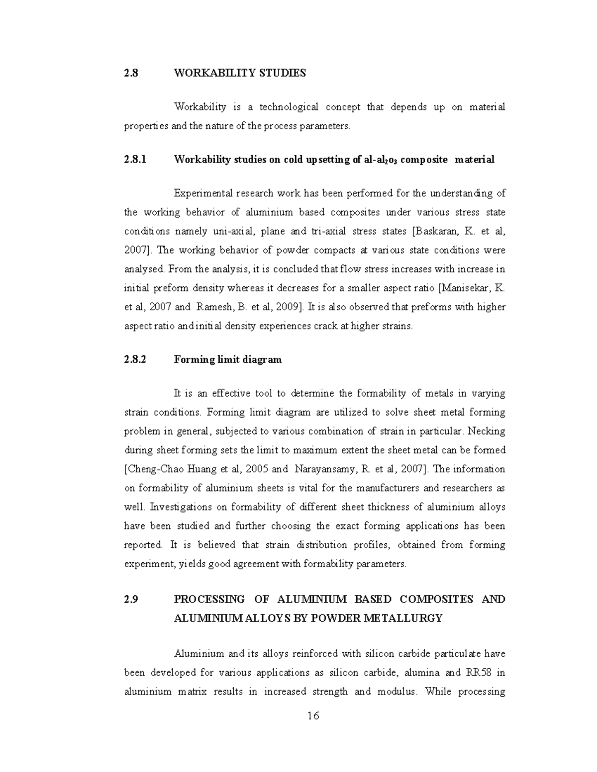 Manufacturing of material-4 - 2 WORKABILITY STUDIES Workability is a ...
