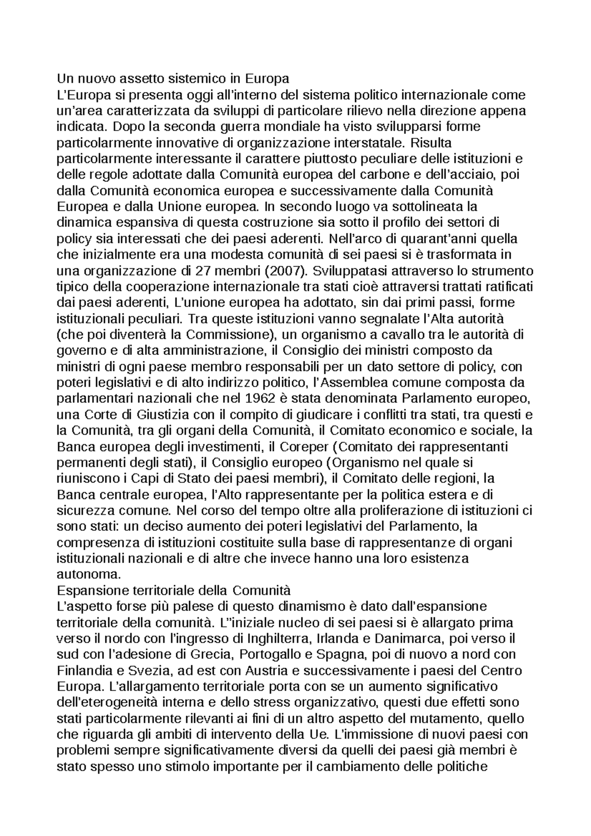 Un nuovo assetto sistemico in Europa Un nuovo assetto sistemico in Europa L’Europa si presenta Un nuovo assetto sistemico in Europa Un nuovo assetto sistemico in Europa L’Europa si presenta