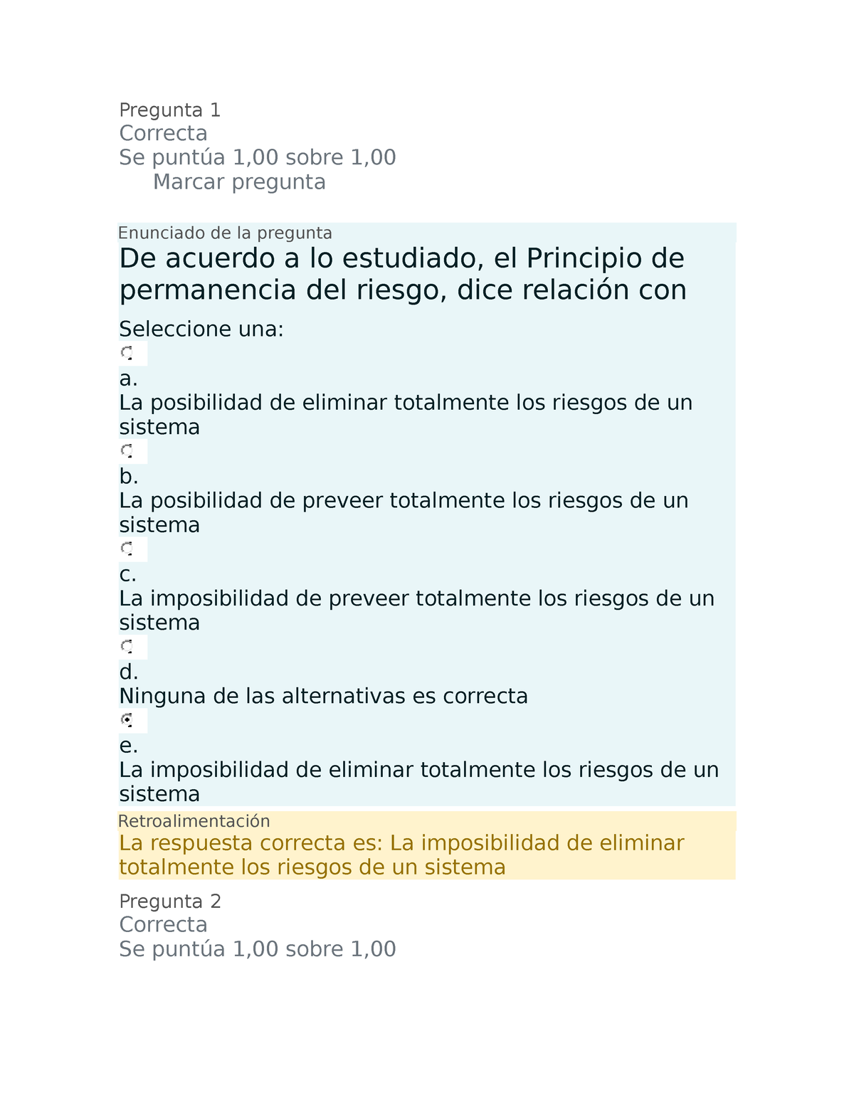 Examen Final Gestion A La Prevemcion - Pregunta 1 Correcta Se Puntúa 1 ...