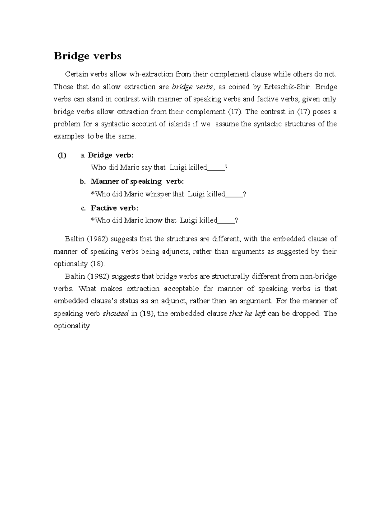Bridge verbs Bridge verbs Certain verbs allow whextraction from their complement clause while