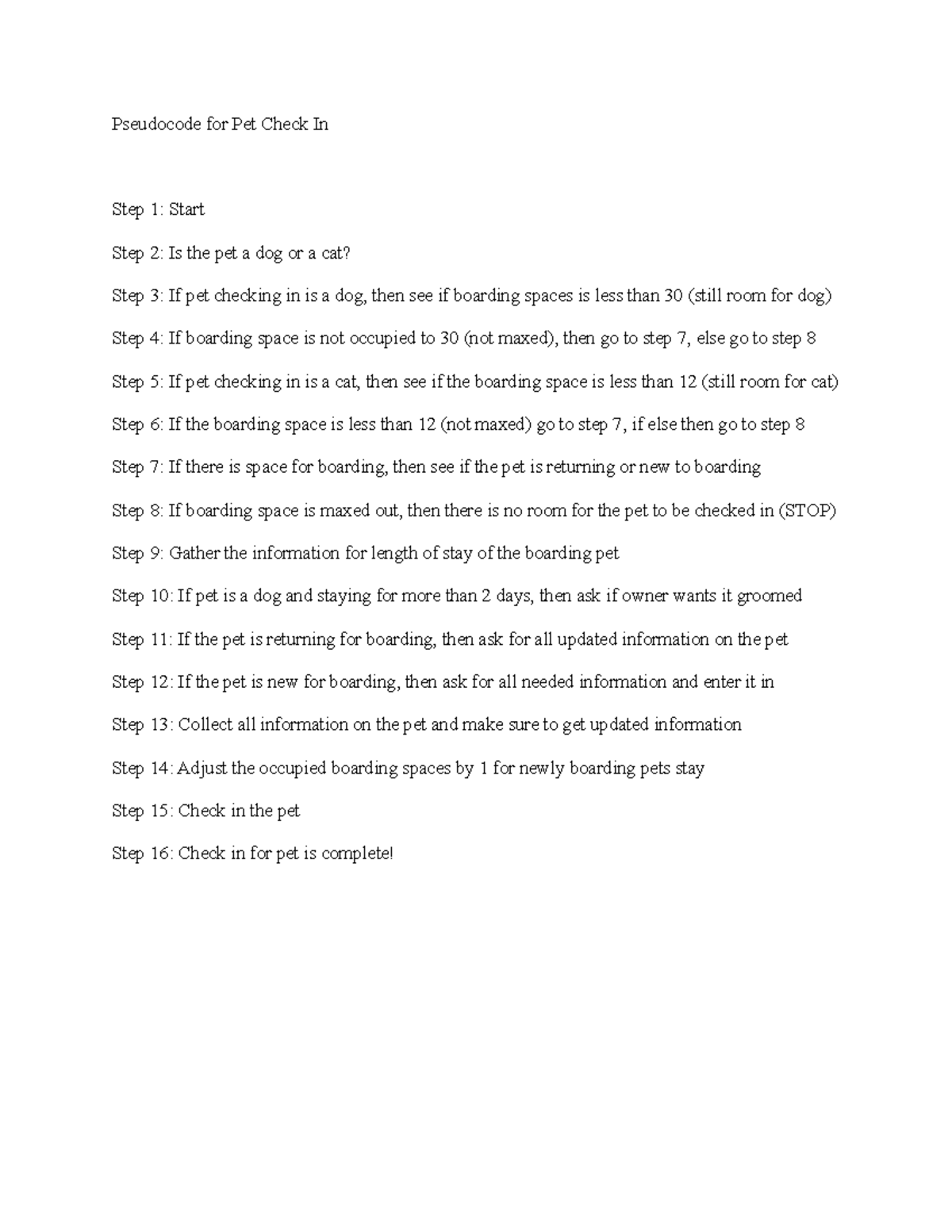 Maggiedixon pet pseudocode - Pseudocode for Pet Check In Step 1: Start ...