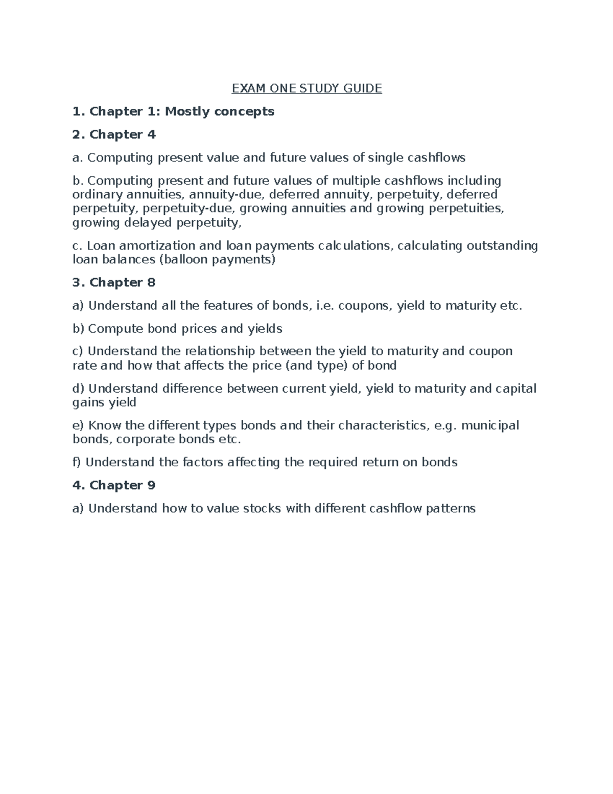 EXAM ONE Study Guide - EXAM ONE STUDY GUIDE Chapter 1: Mostly concepts ...