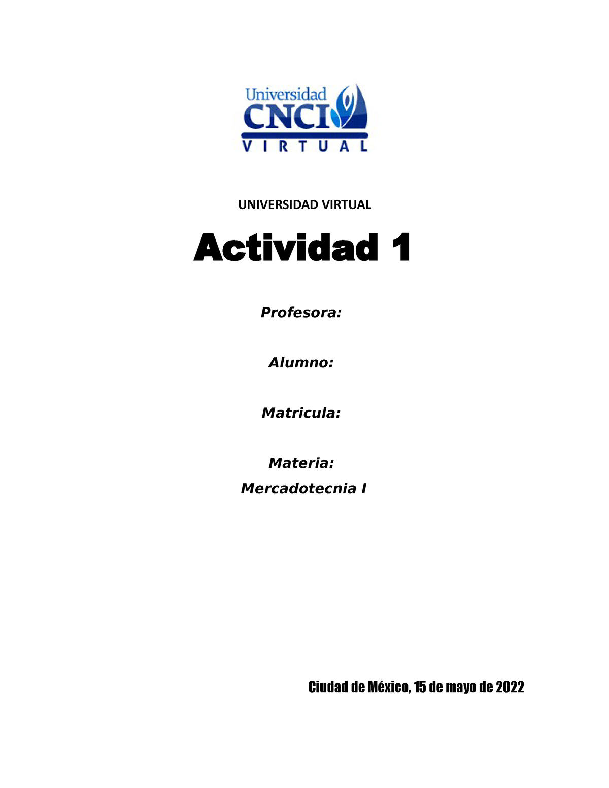 Mercadotecnia L - Actividad 1 - UNIVERSIDAD VIRTUAL Actividad 1 ...