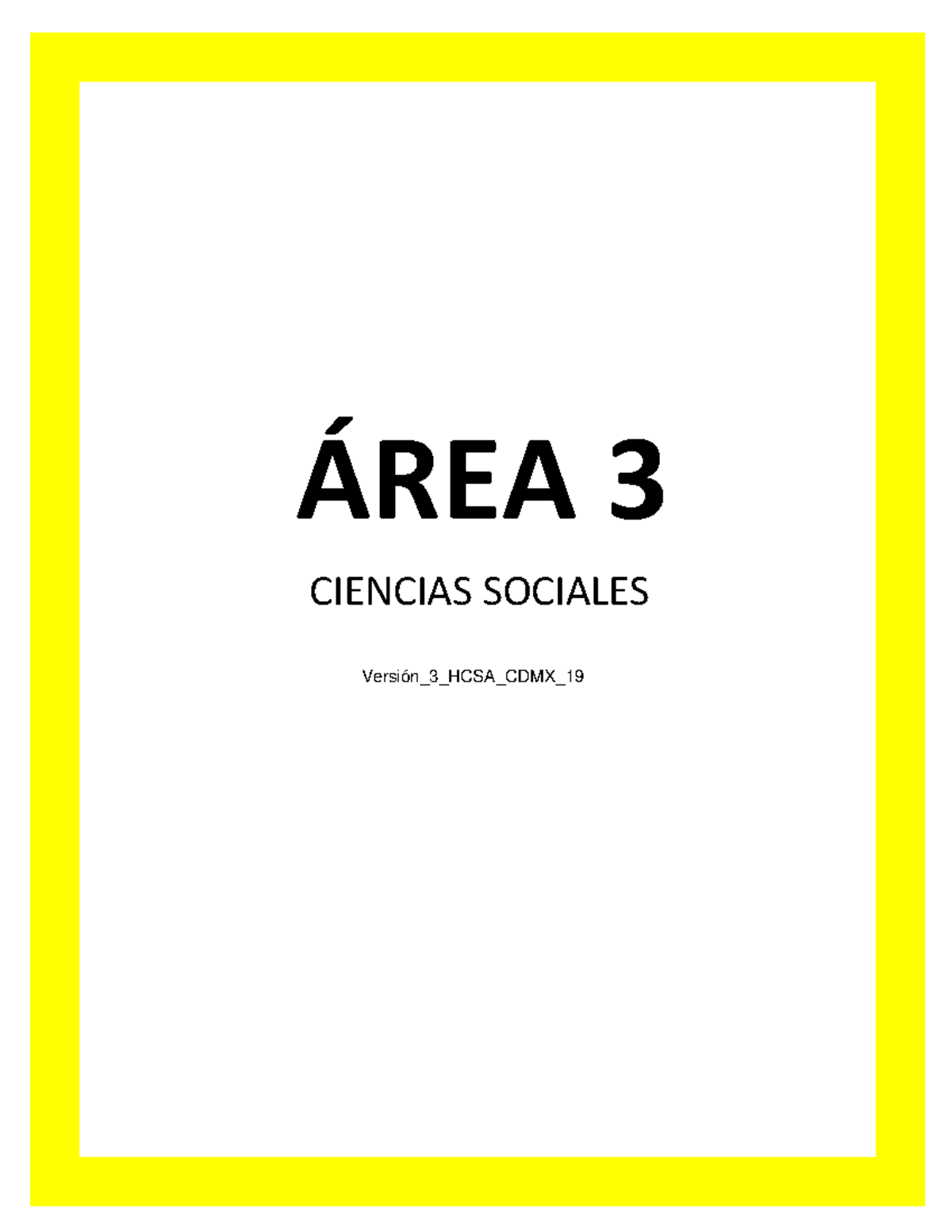 AREA 3 UNAM - Guía de estudio - ÁREA 3 CIENCIAS SOCIALES Versión_3_HCSA ...