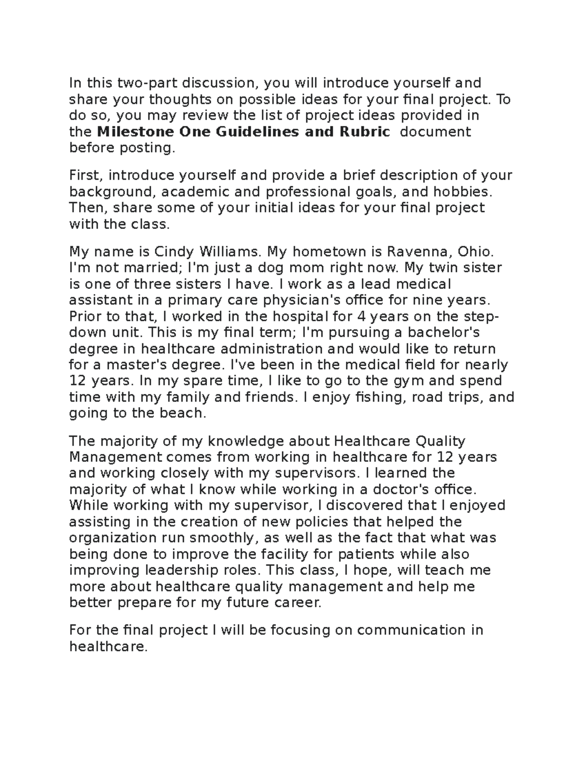 Healthcare quality week 1 discussion - In this two-part discussion, you ...