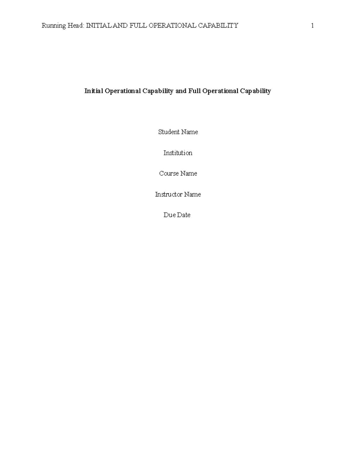 Order 3793911 Revised Copy Running Head INITIAL AND FULL OPERATIONAL CAPABILITY 1 Initial