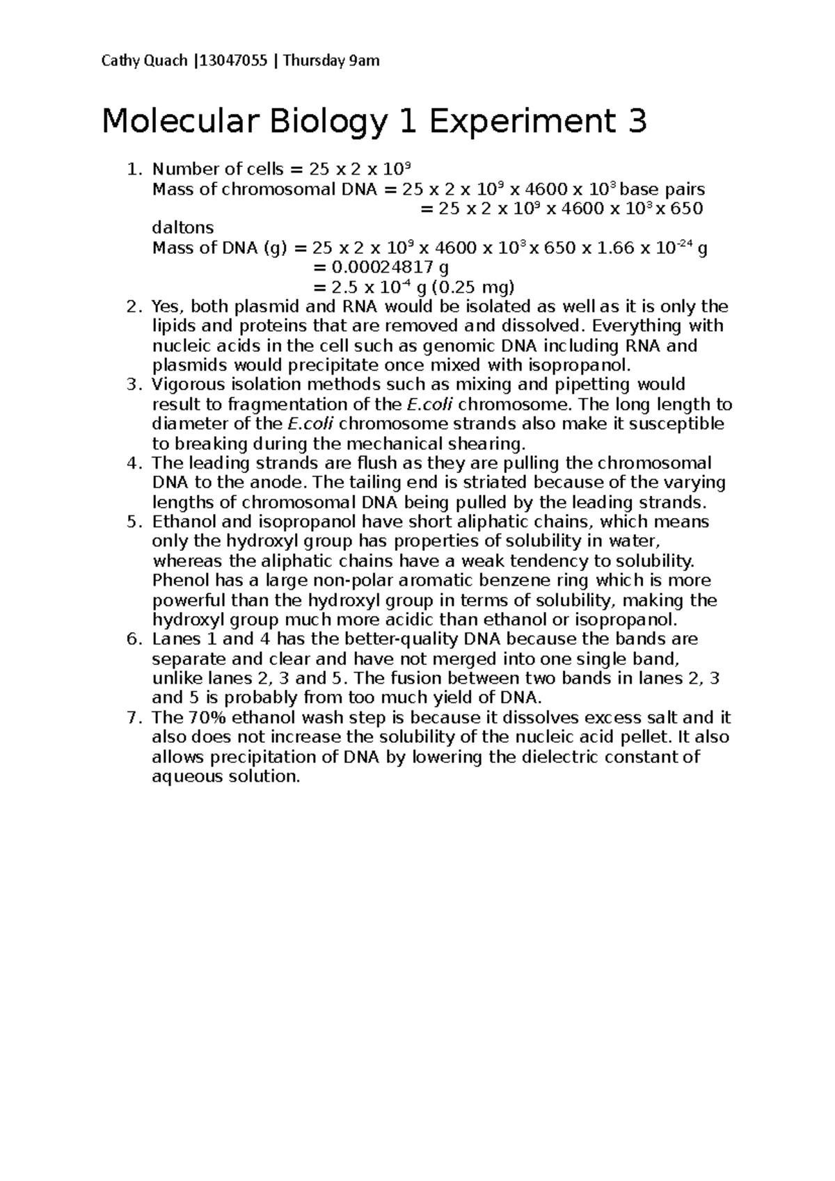 Molecular Biology 1 Experiment 3 Cathy Quach Thursday 9am Molecular