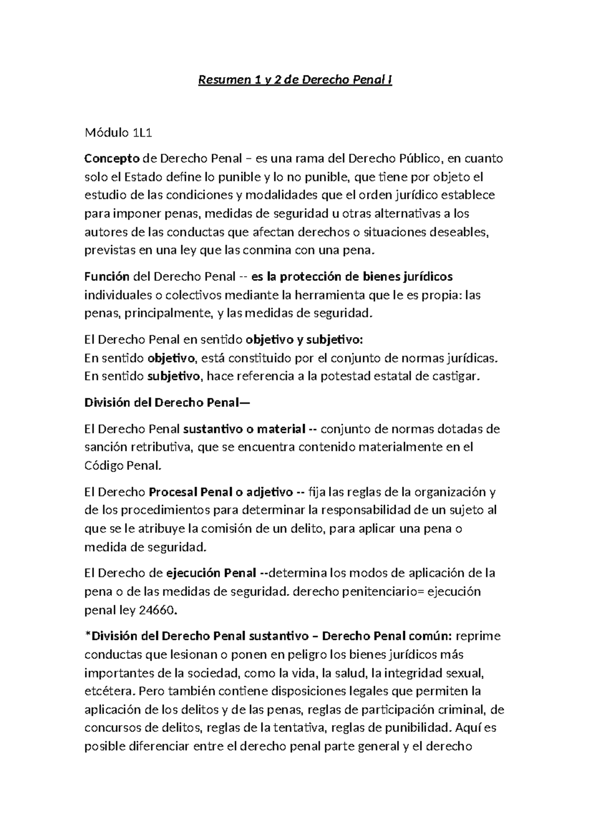 Resumen M1 y 2 de Derecho Penal I - Función del Derecho Penal - es la ...