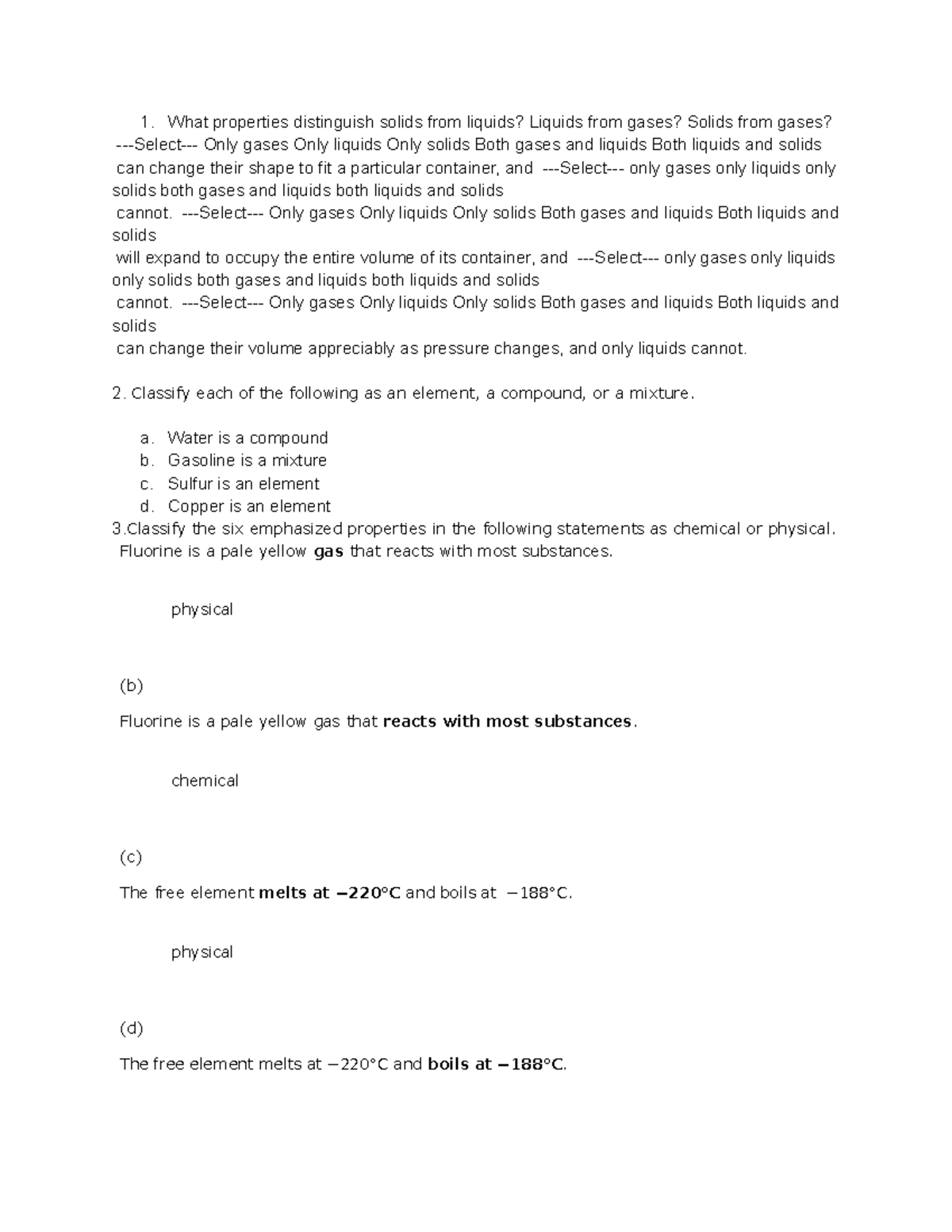Homework 1 Chem 111002 Select Only gases Only liquids Only solids