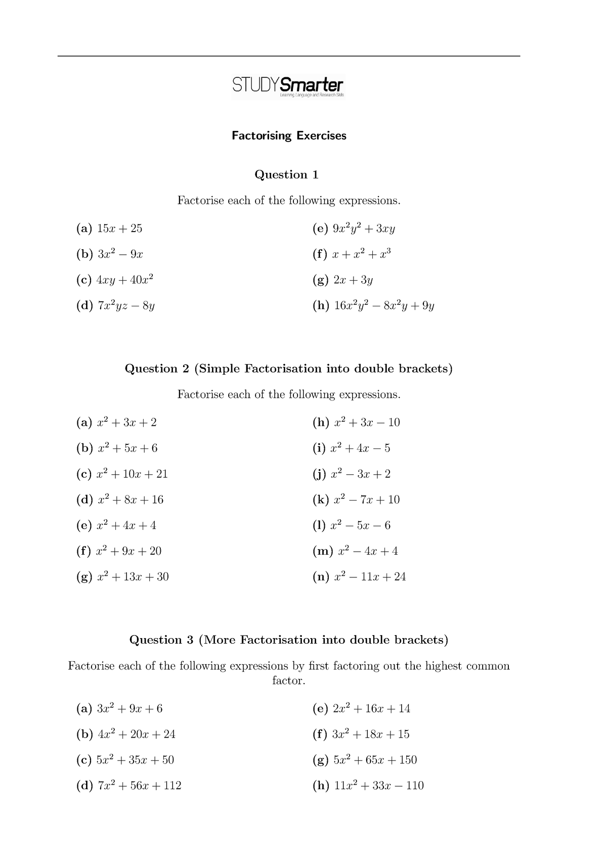 Factorising Exercises 132 - Factorising Exercises Question 1 Factorise ...