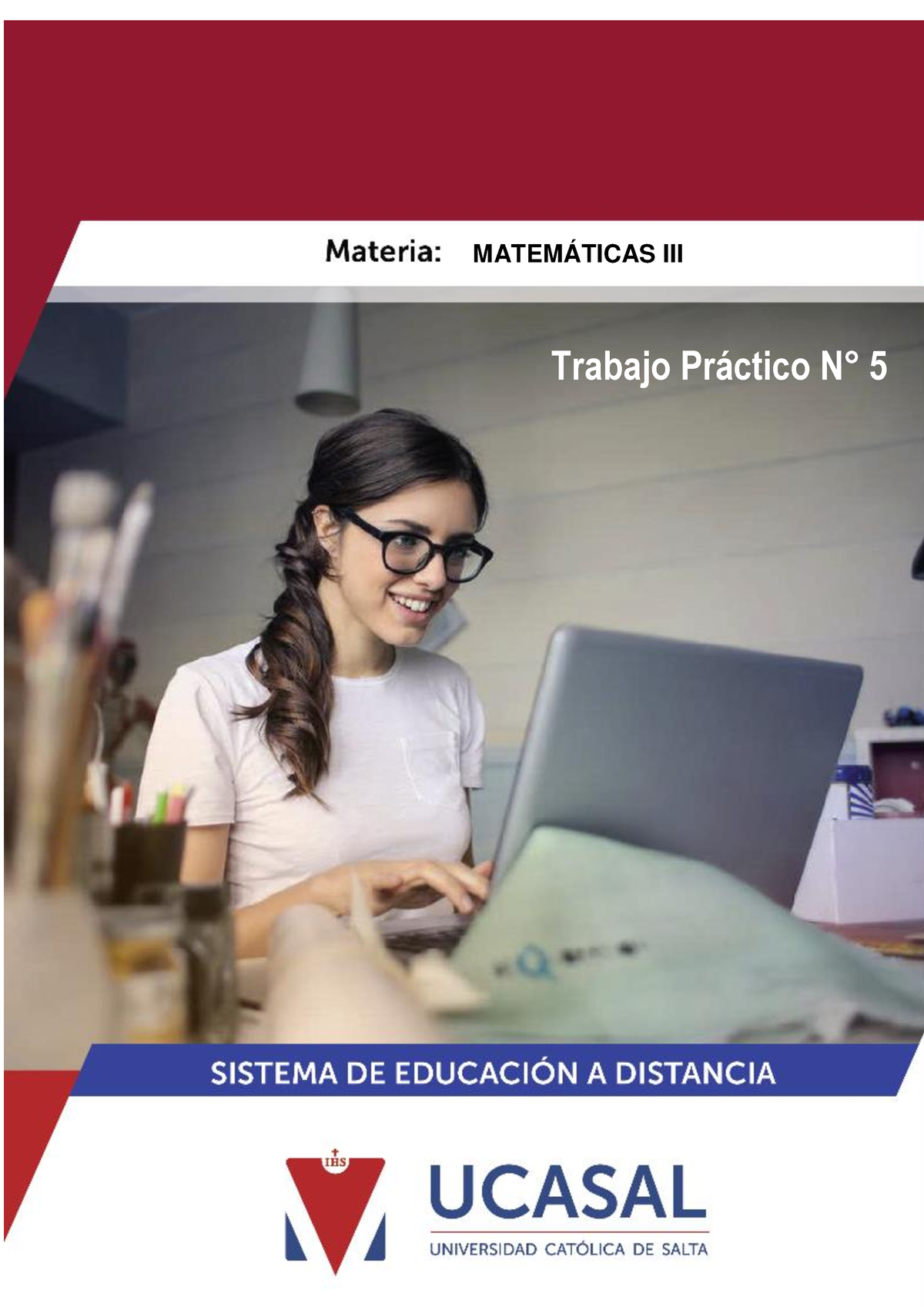 Tp 5 - Ejercicios - MATEMÁTICAS III Trabajo Pr·ctico N∞ 5 TRABAJO PR ...