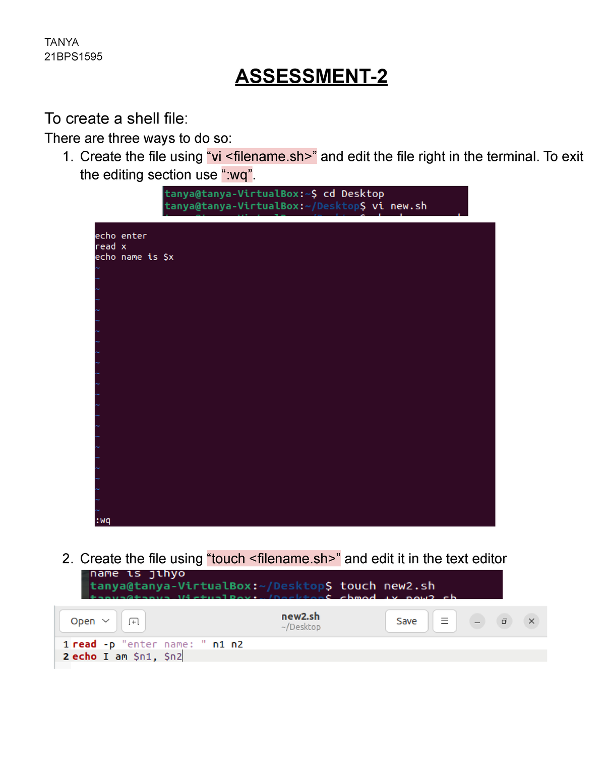 Shell Programming TANYA 21BPS ASSESSMENT To Create A Shell File 