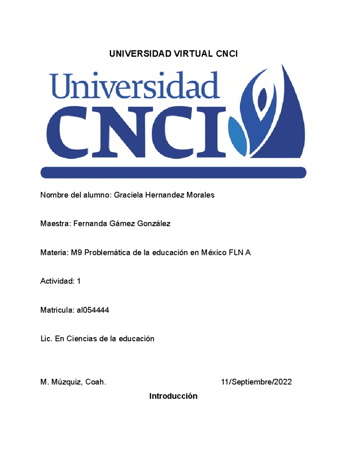 Act 1 Problematica - ActividaD 1 - UNIVERSIDAD VIRTUAL CNCI Nombre Del ...