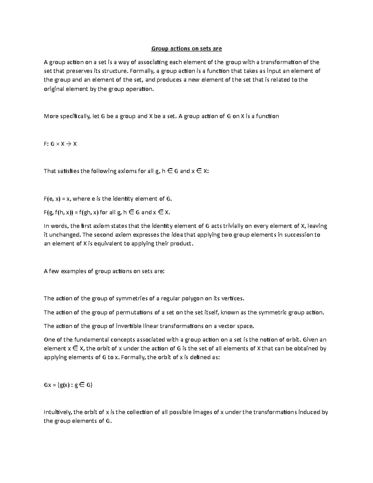 Group actions on sets are A group action on a set is a way of