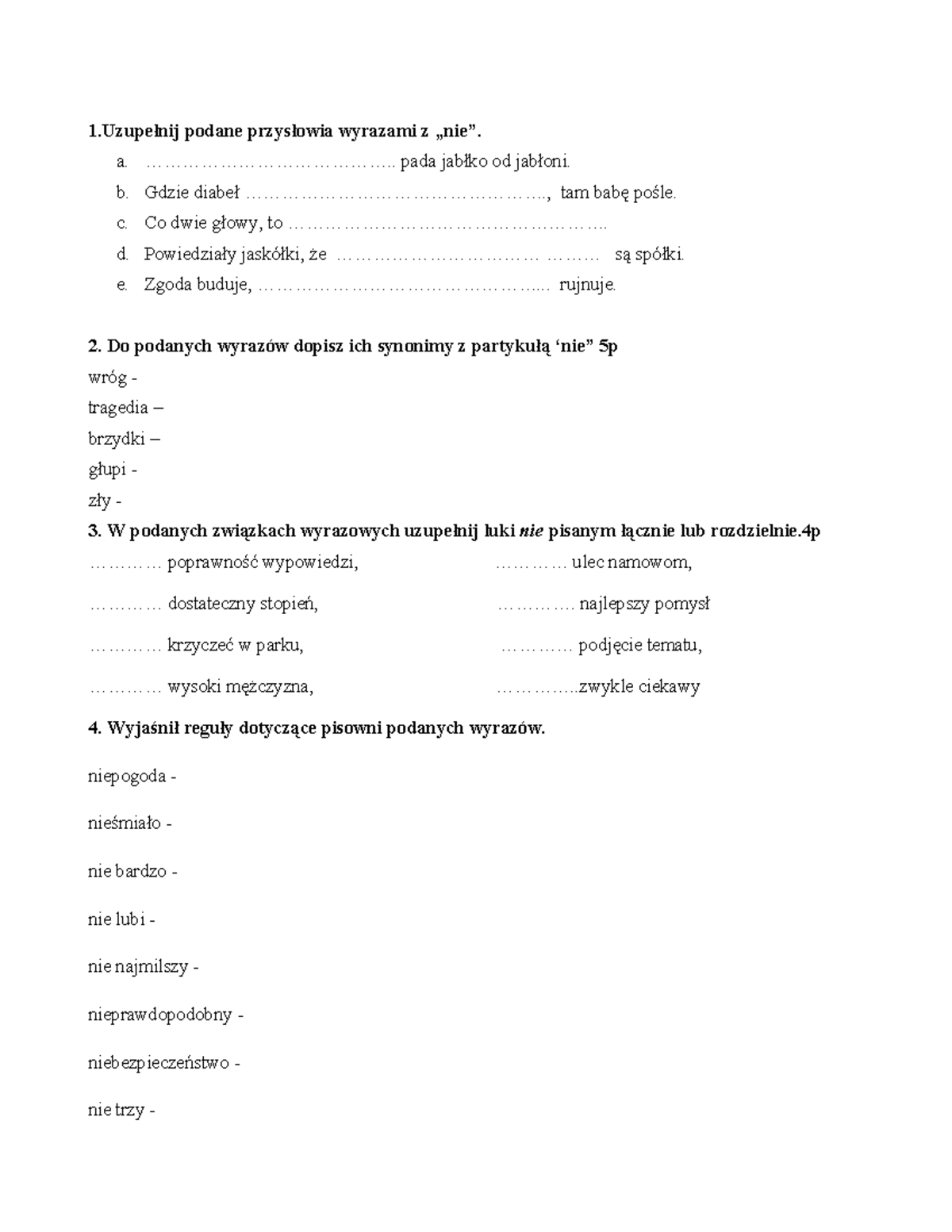 Pisownia z nie kart - Zadania ortograficzne - 1łnij podane przysłowia