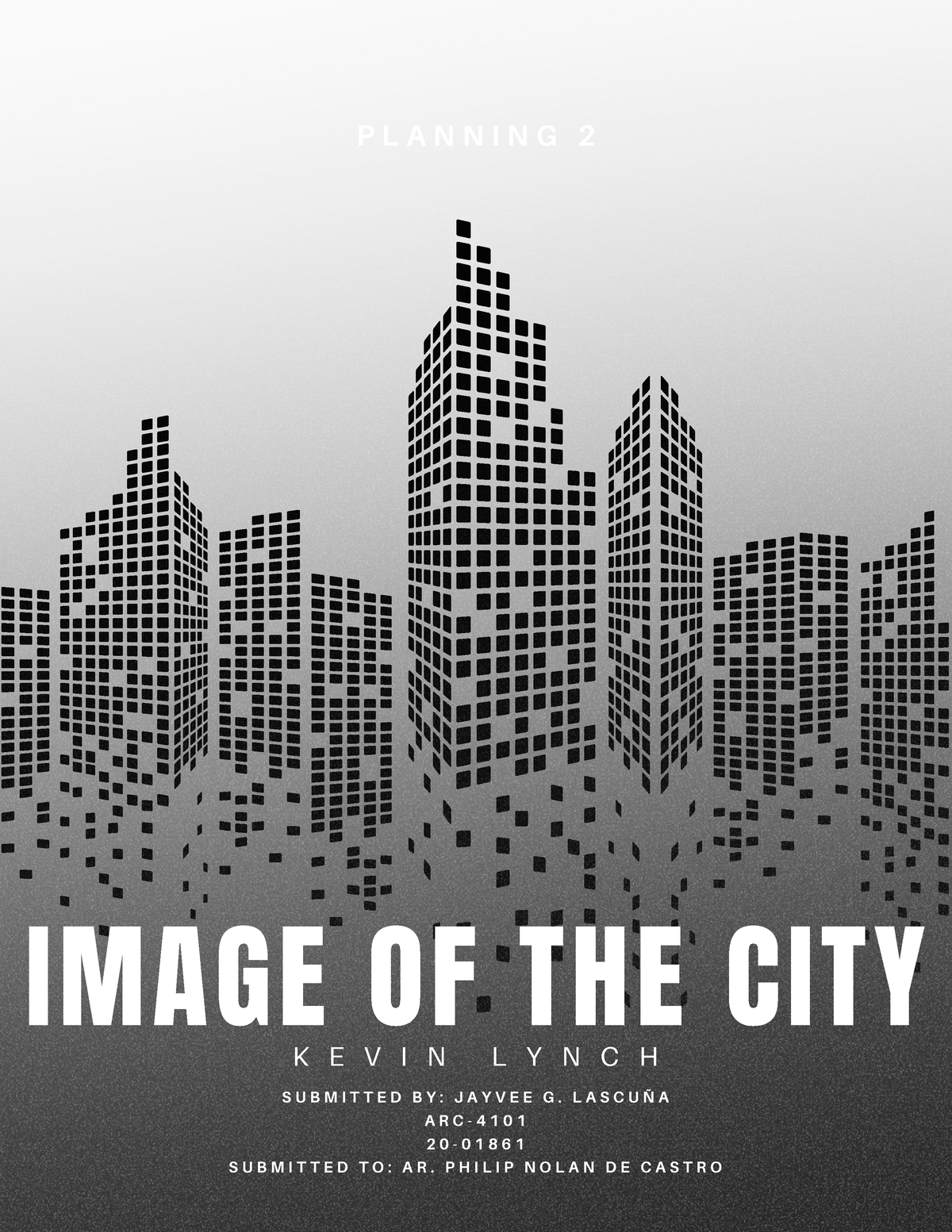 Image Of The City Summary Bs Architecture P L A N N I N G 2 K E V I N L Y N C H