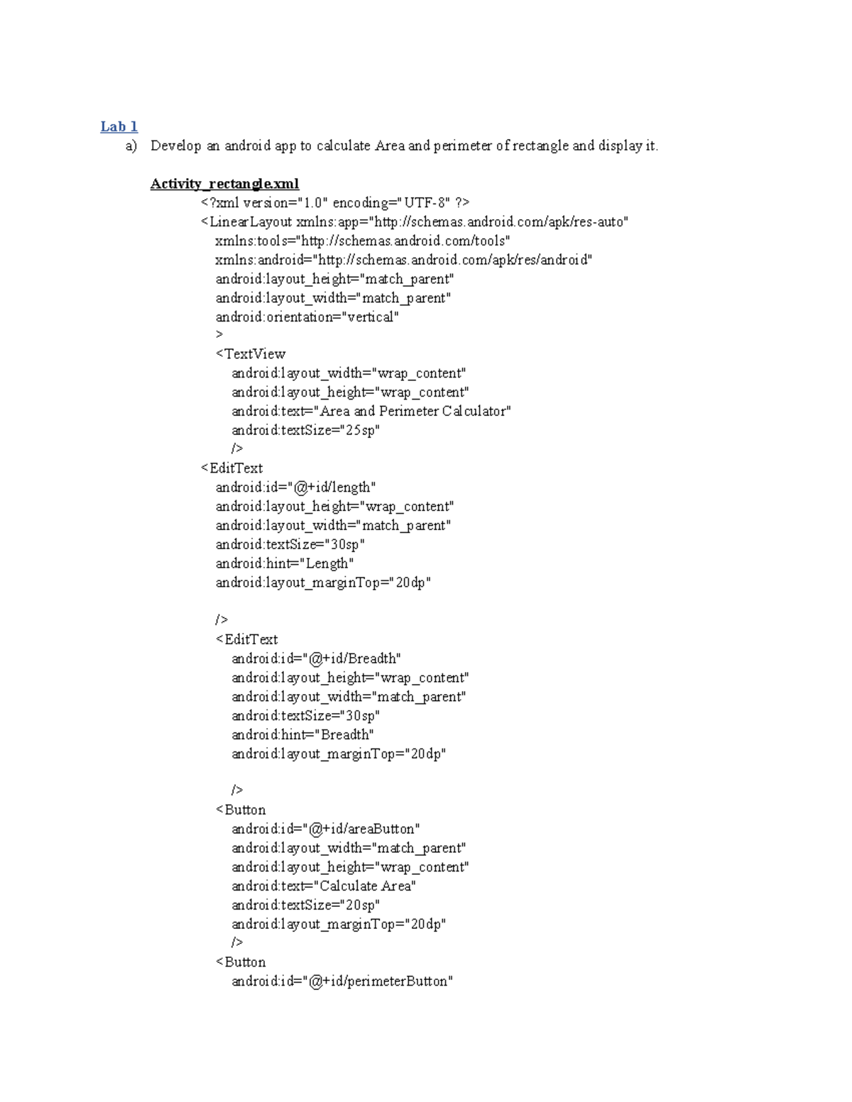 Mobile Programming lab - Lab 1 a) Develop an android app to calculate ...