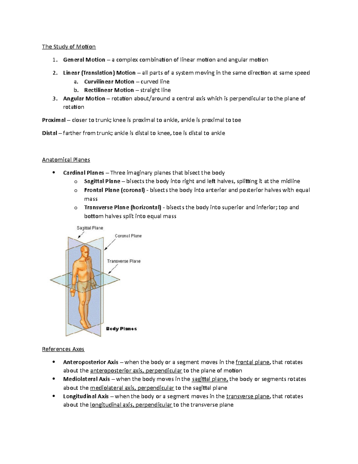 (2) Kinematics Key Concepts The Study of Motion General Motion a