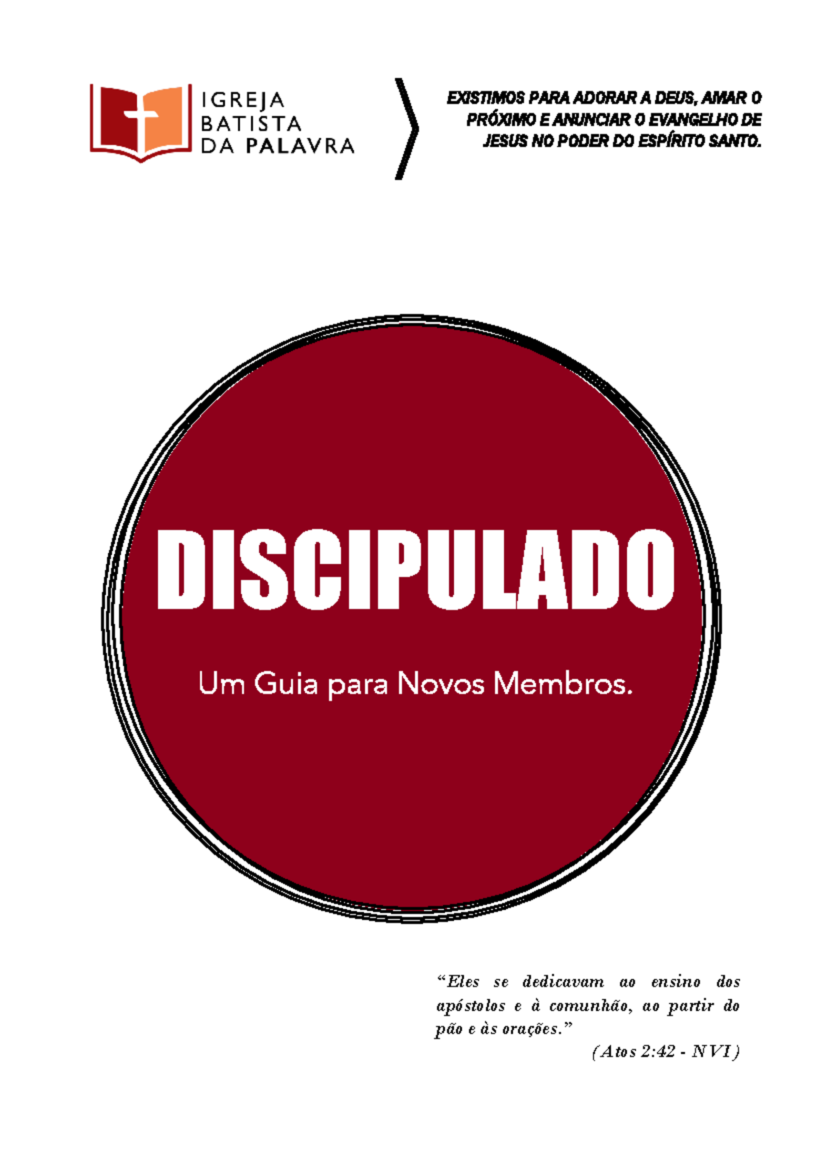 Discipulado - UM GUIA PARA Novos Membros-1 - EXISTIMOS PARA ADORAR A ...