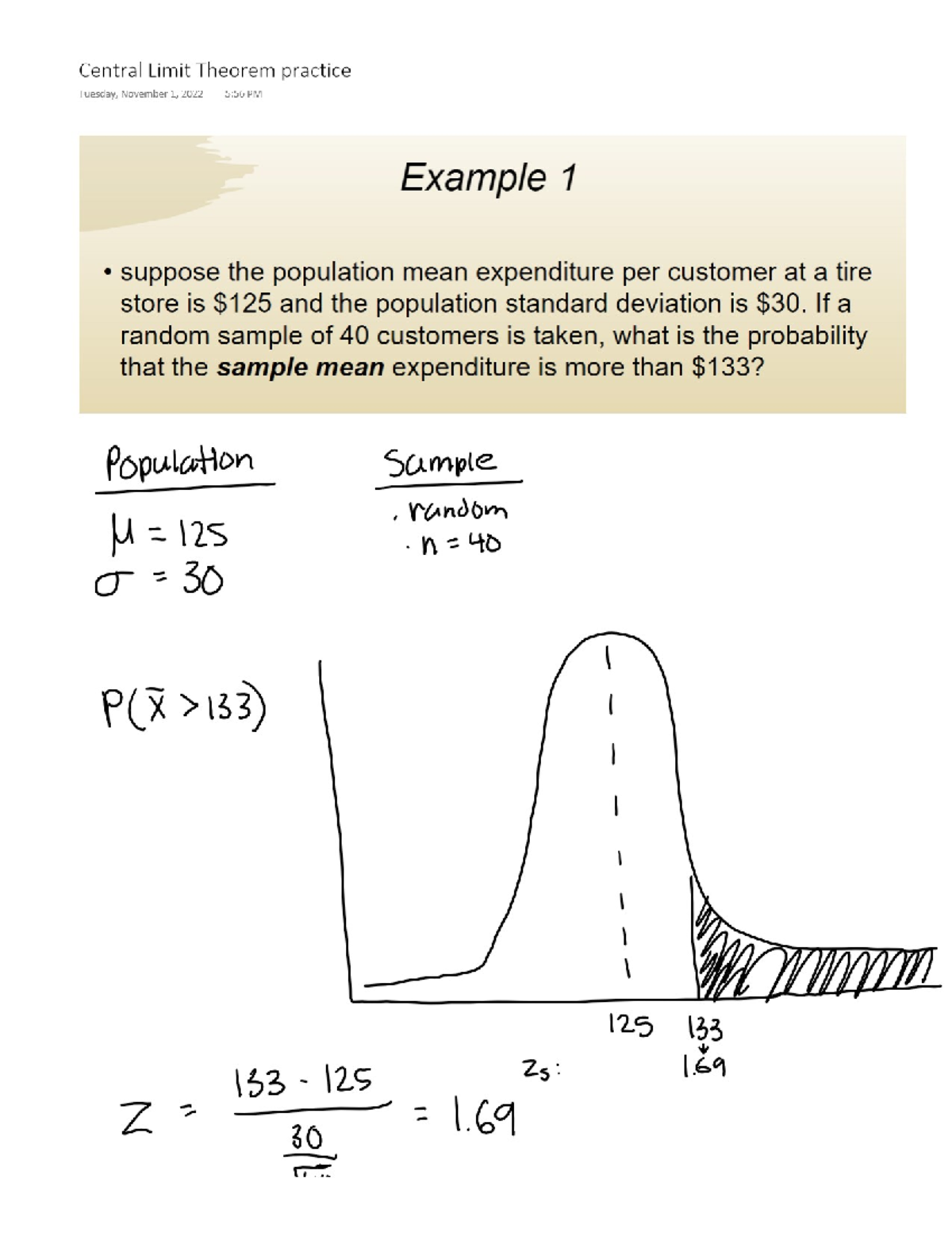Central Limit Theorem practice - 0455 Example 2 Suppose that during any ...
