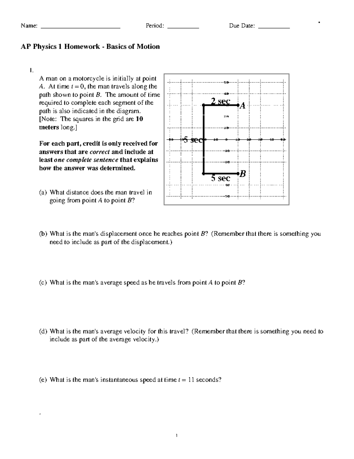 Homework - Basics of Motion - At time t = 0, the man travels along the ...