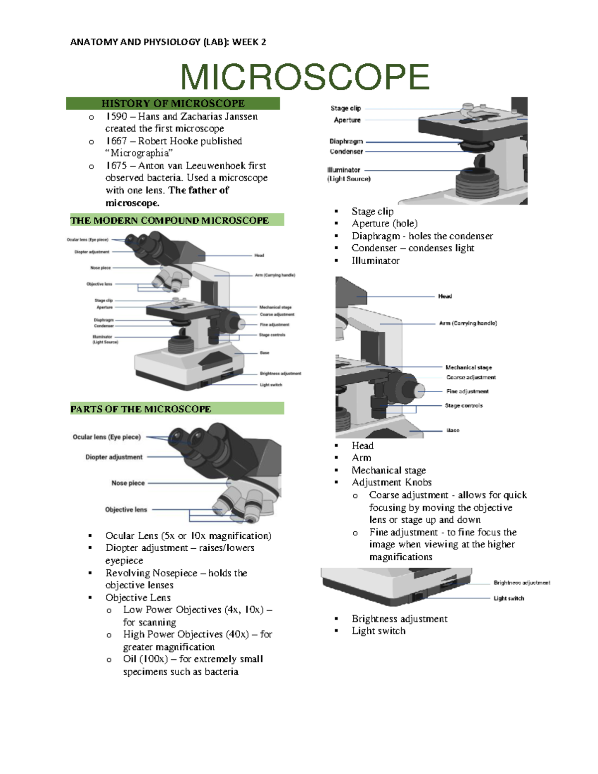 Microscope ANATOMY AND PHYSIOLOGY (LAB) WEEK 2 MICROSCOPE o 1590 Hans and Zacharias Janssen