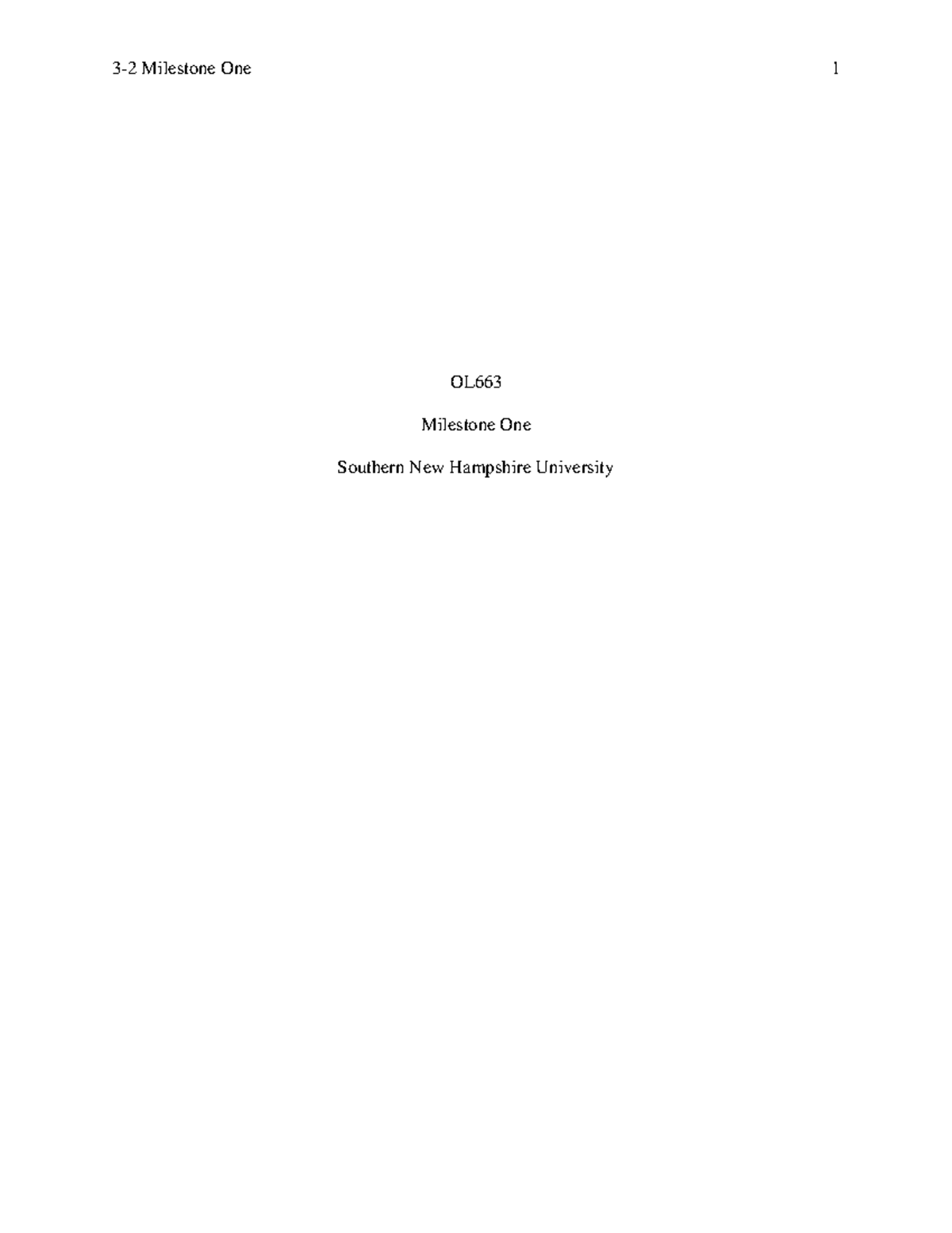 OL663 Milestone One 3-2 - OL Milestone One Southern New Hampshire ...