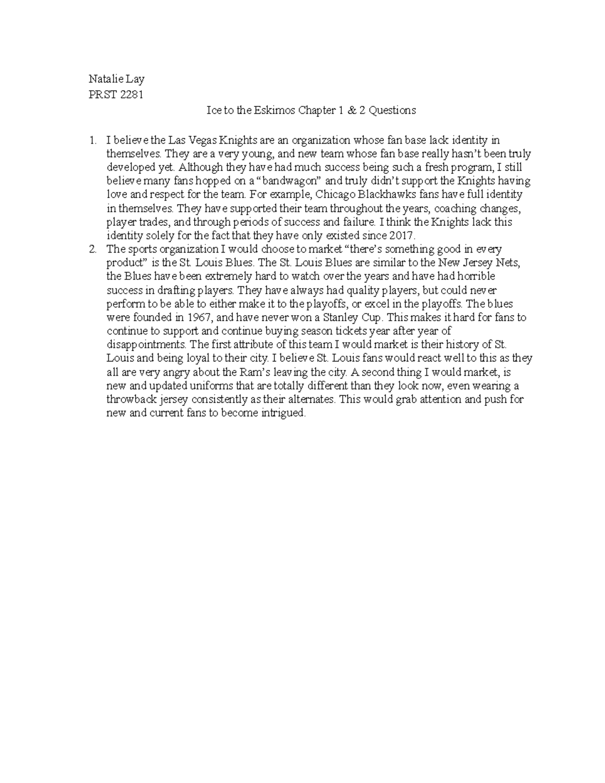 CH 1 2 Questions - Natalie Lay PRST 2281 Ice to the Eskimos Chapter 1 ...