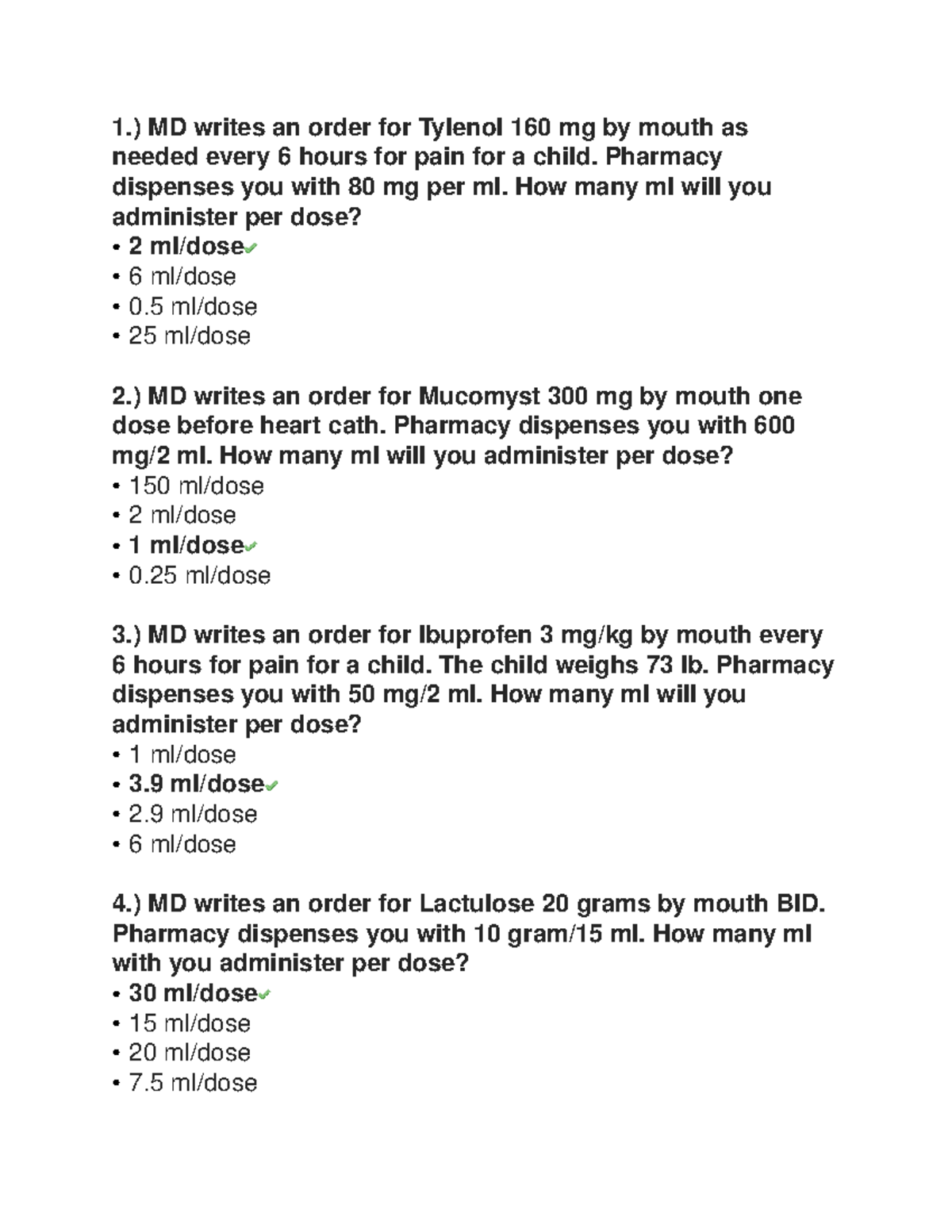 Oral medication calculation 1.) MD writes an order for Tylenol 160 mg