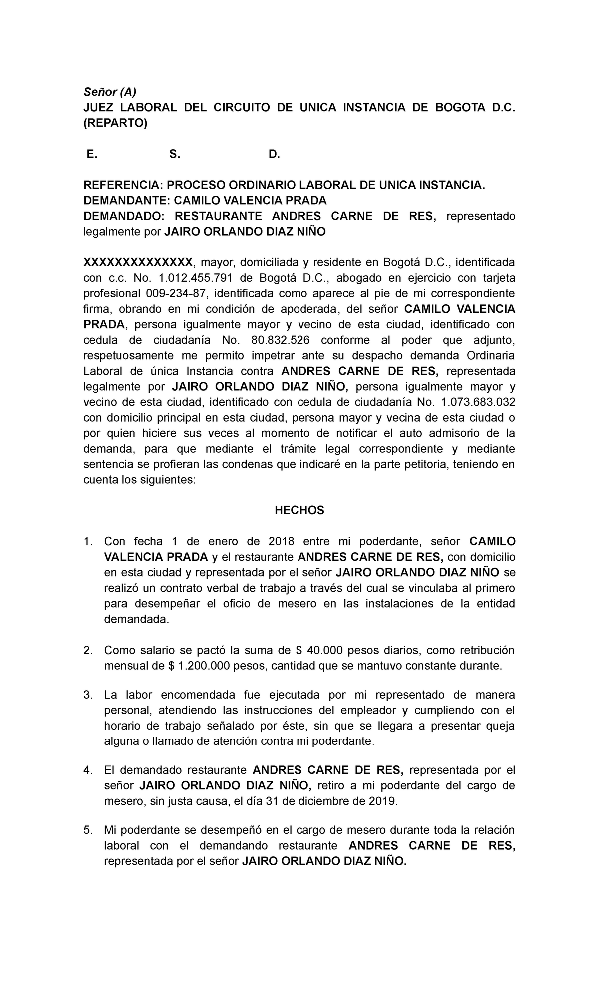 Modelo Demanda Ordinaria Laboral DE Unica Instancia - Señor (A) JUEZ LABORAL  DEL CIRCUITO DE UNICA - Studocu