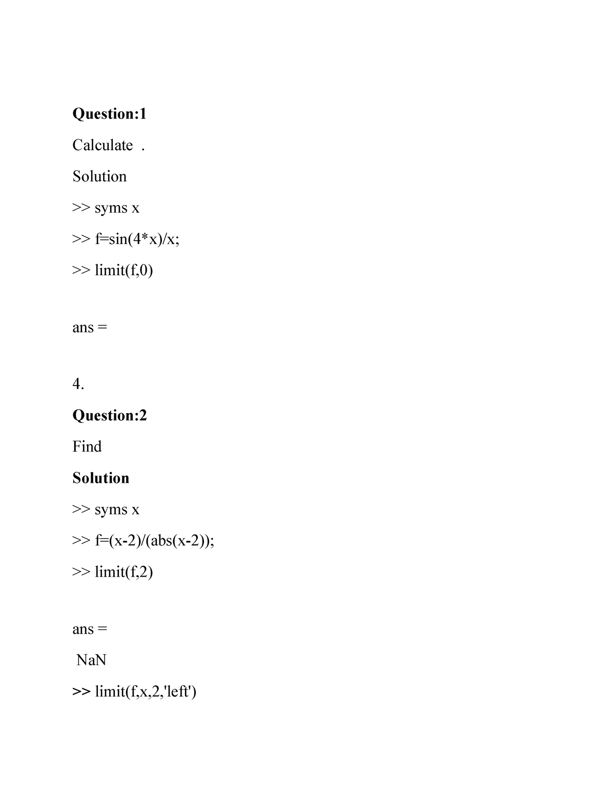 assignment-question-calculate-solution-syms-x-f-sin-4-x-x-limit-f-0-ans-question-find