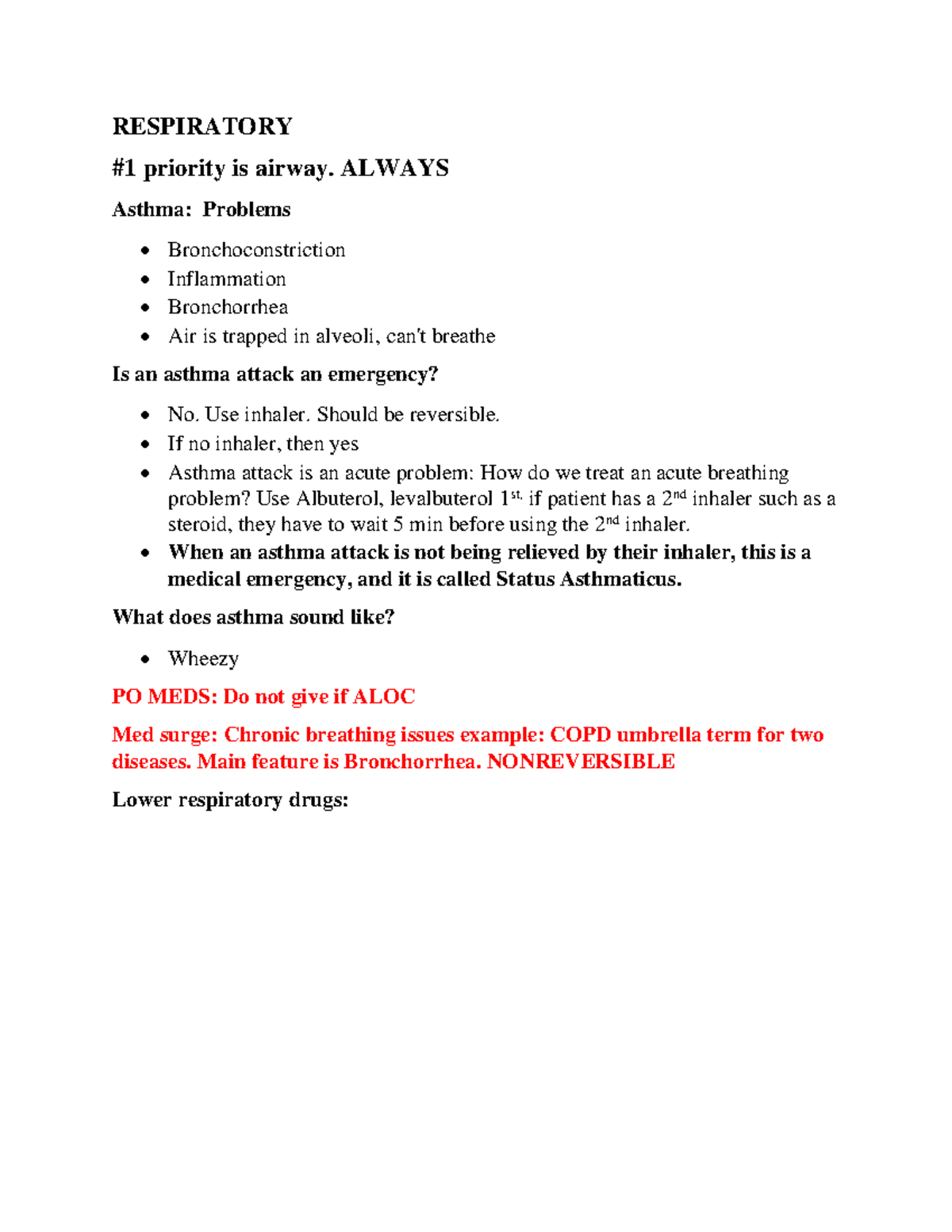 Pharm Respiratory wk 2 - RESPIRATORY #1 priority is airway. ALWAYS ...