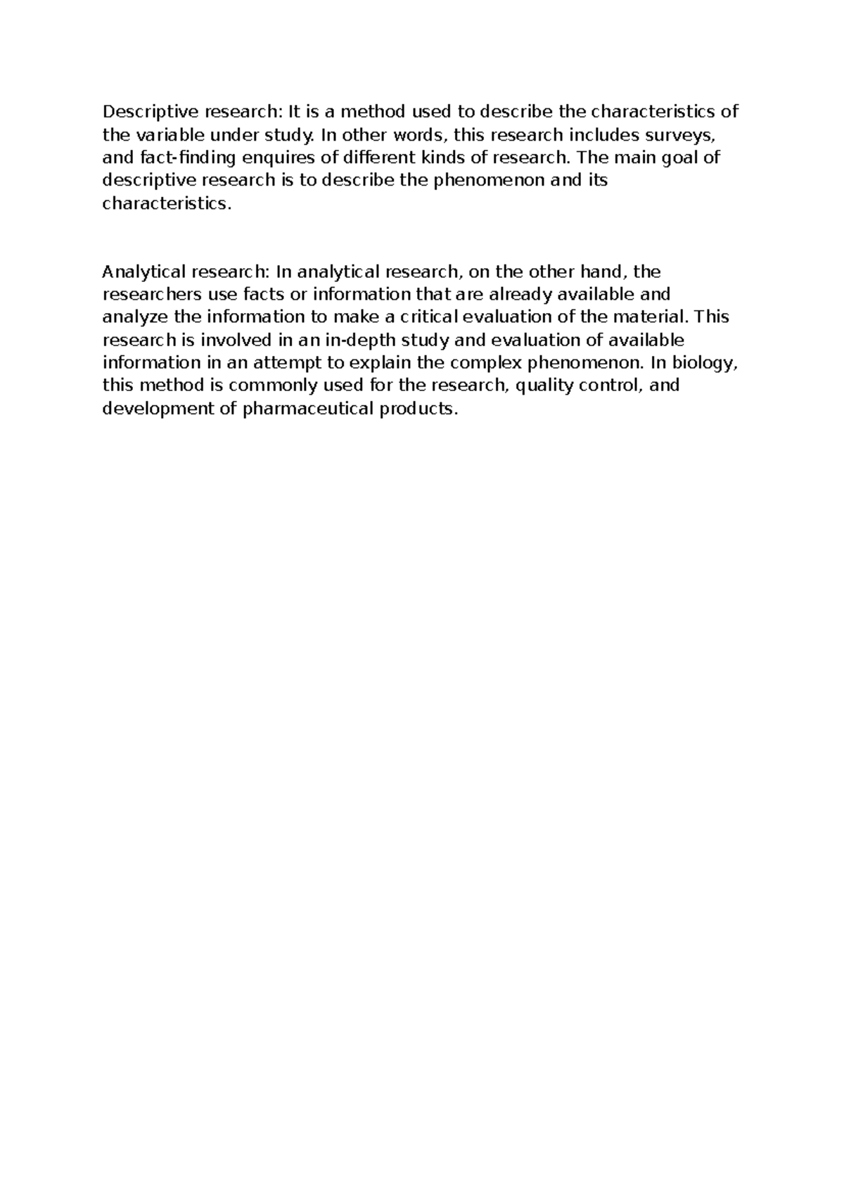 Analytical and descriptive - Descriptive research: It is a method used ...