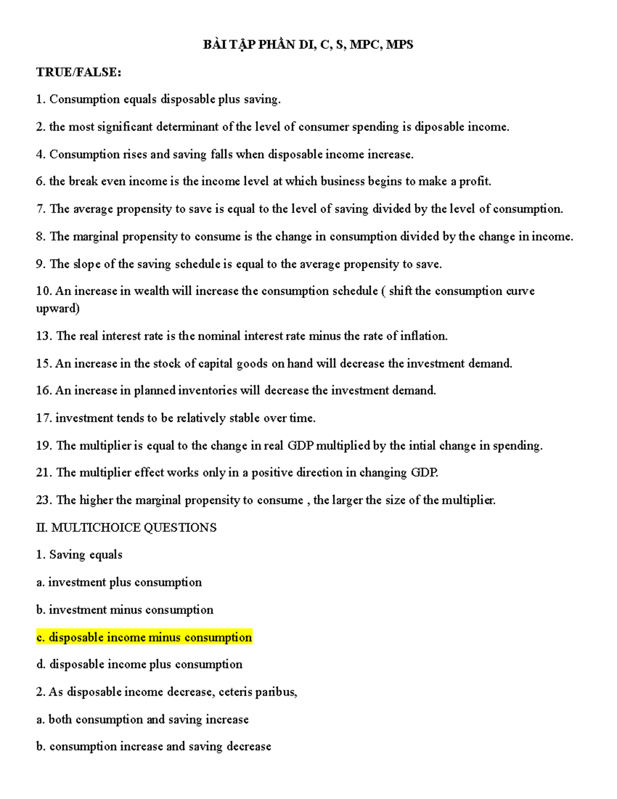Chapter 5 1 BÀI TẬP PHẦN DI, C, S, MPC, MPS TRUE/FALSE Consumption